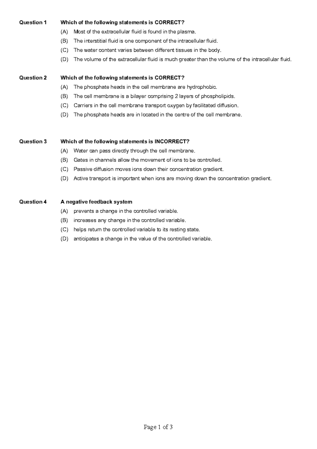 Sample questions body fluids Page 1 of 3 Question 1 Which of the following statements is