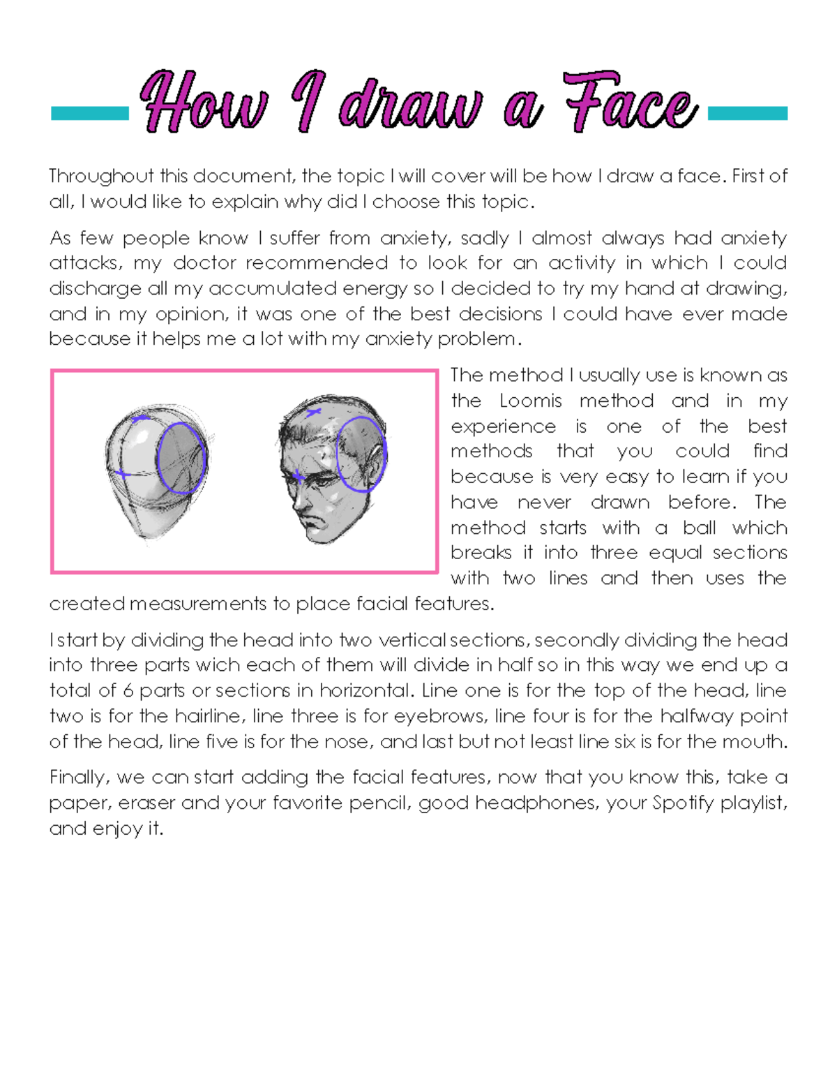 Essay - How I draw a Face - Throughout this document, the topic I will ...