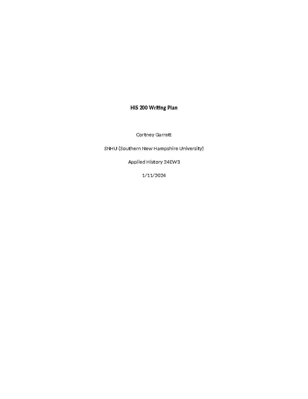 SNHU Module 1 Lab work I got an A on this - HIS 200 Writing Plan ...