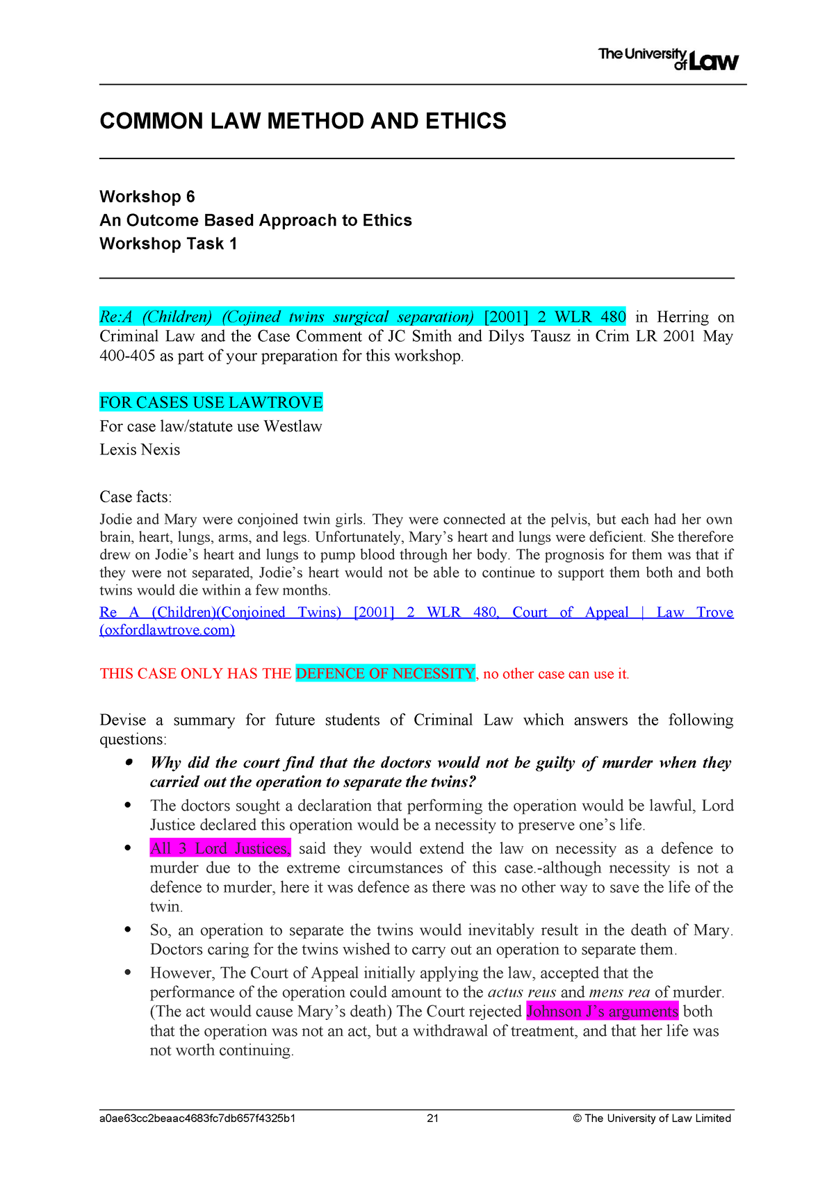 Ws6 Task 1 - Workshop - COMMON LAW METHOD AND ETHICS Workshop 6 An ...