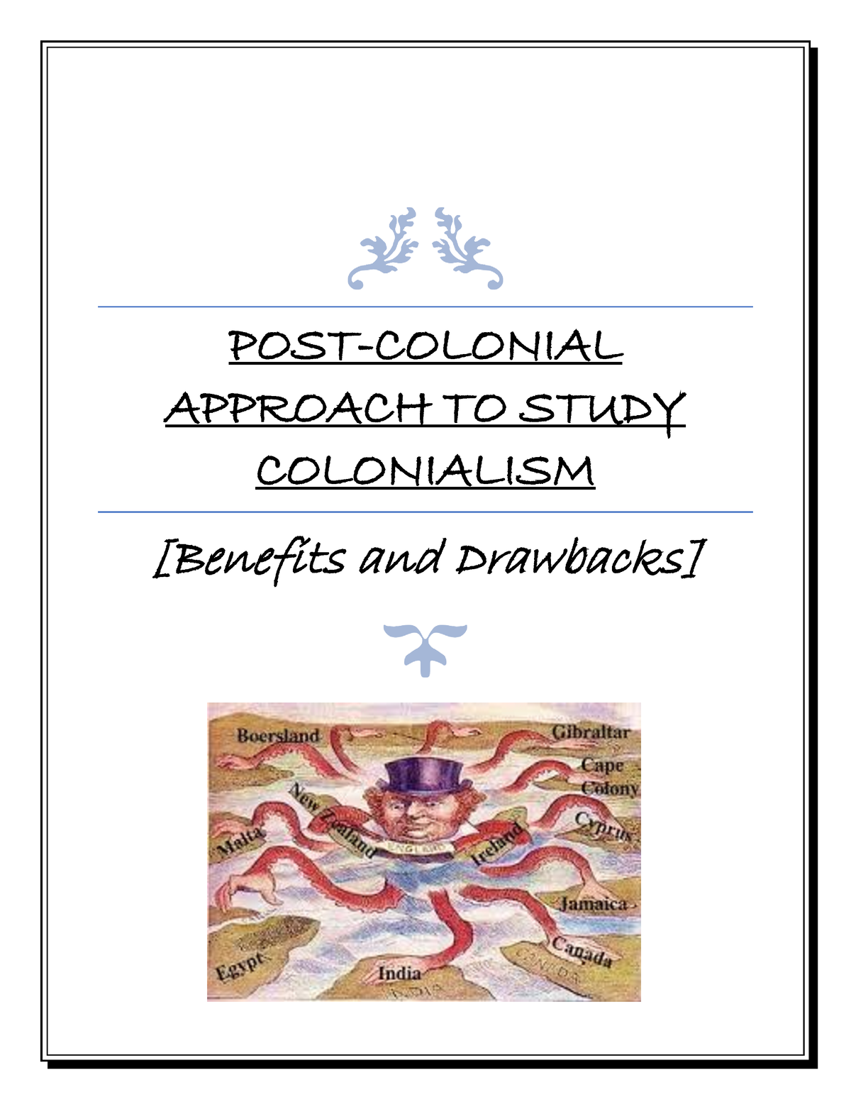 POST Colonial Approach TO Study Colonialism - POST-COLONIAL APPROACH TO ...