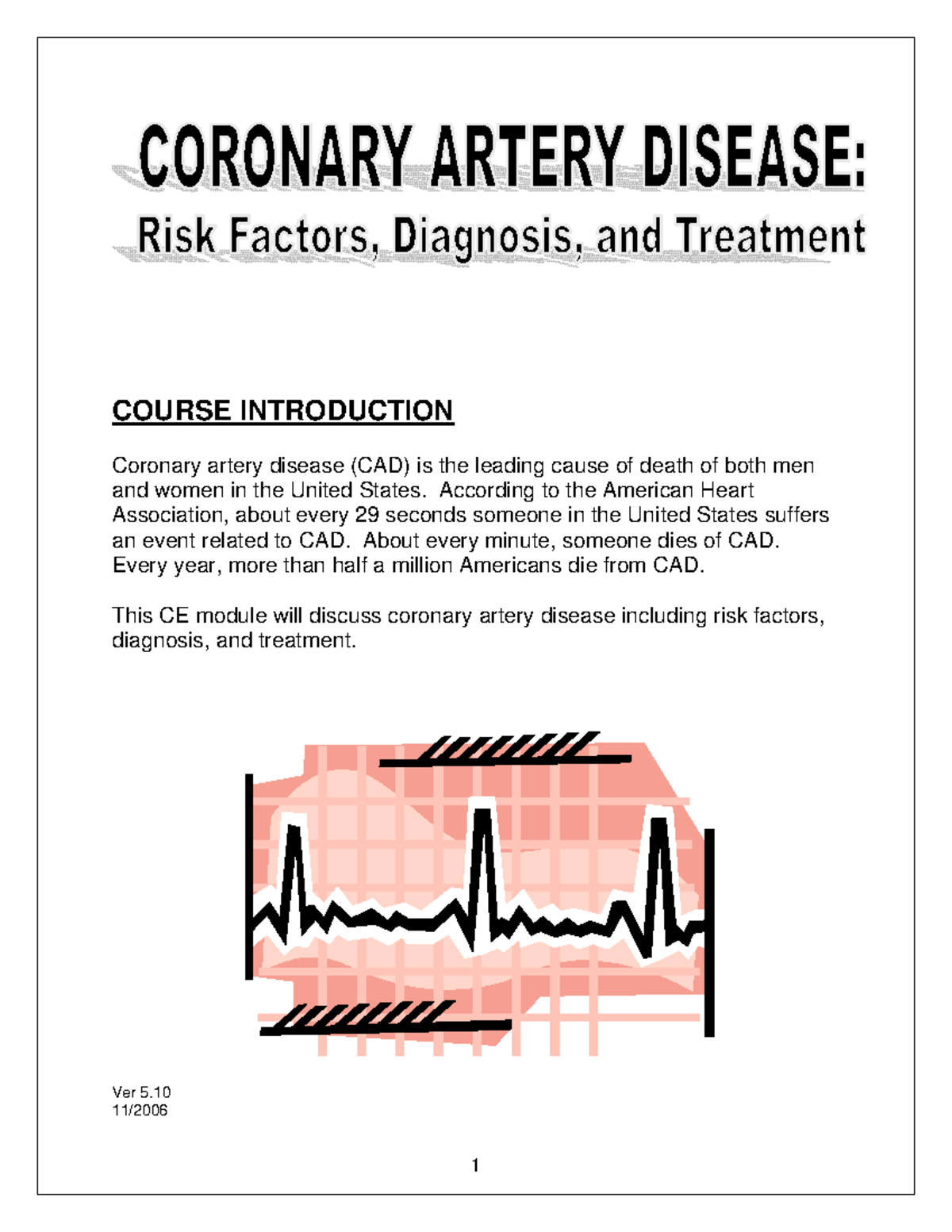 Coronary Artery Disease Risk Factors, Diagnosis, and Treatment - COURSE ...