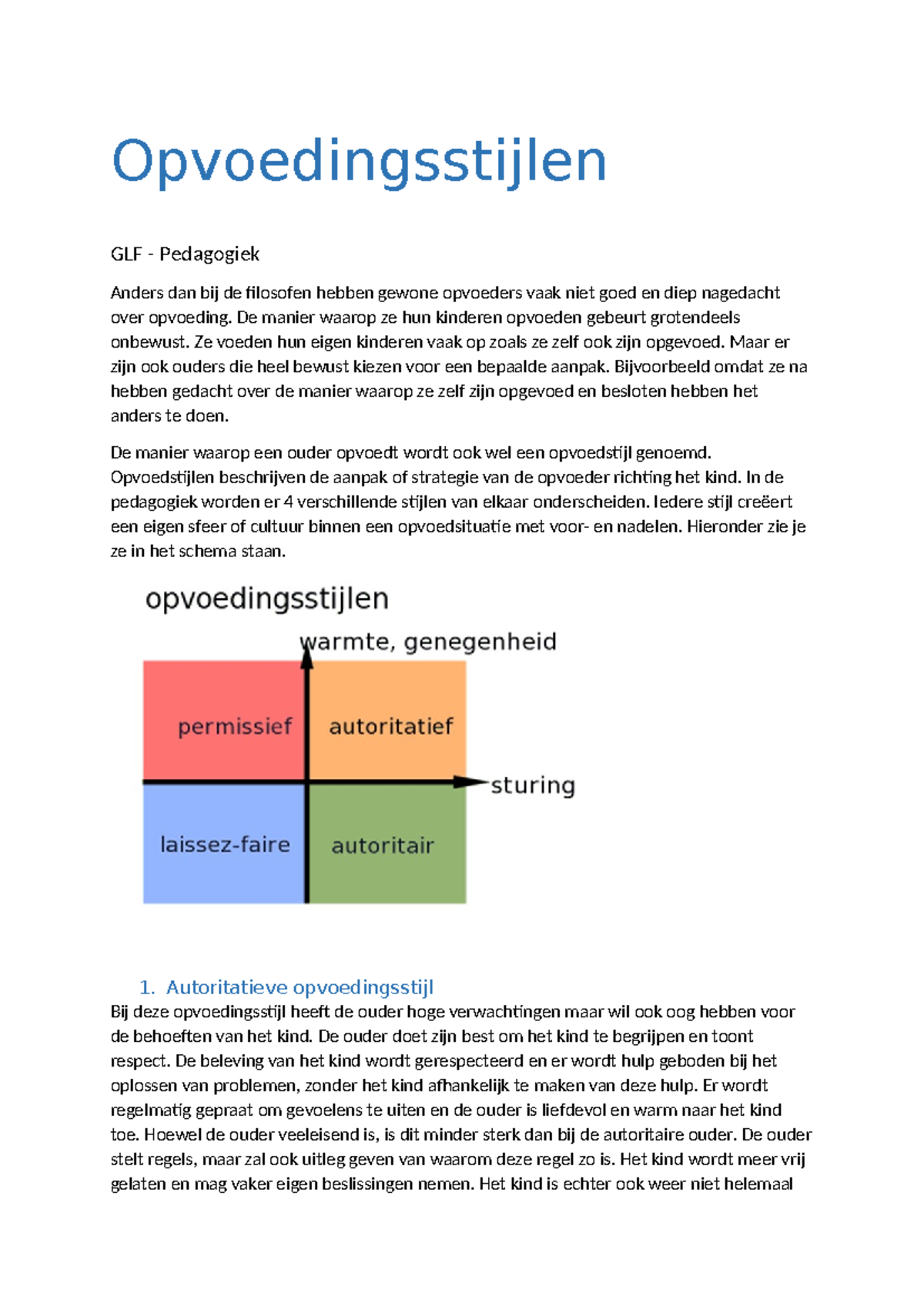 Opvoedstijlen Opvoedingsstijlen Glf Pedagogiek Anders Dan Bij De Filosofen Hebben Gewone