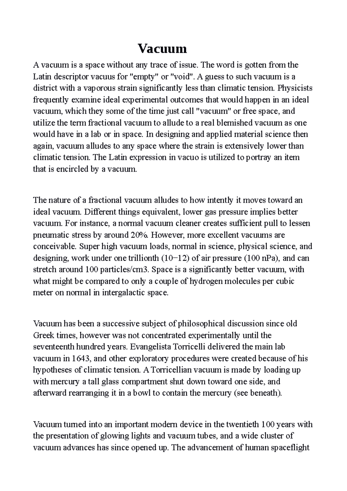 Vacuum Ifah Vacuum A vacuum is a space without any trace of issue