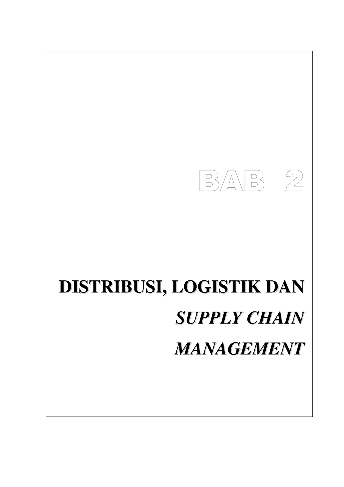 Bab2- Distribusi Dan Supply Chain Management - DDIISSTTRRIIBBUUSSII ...