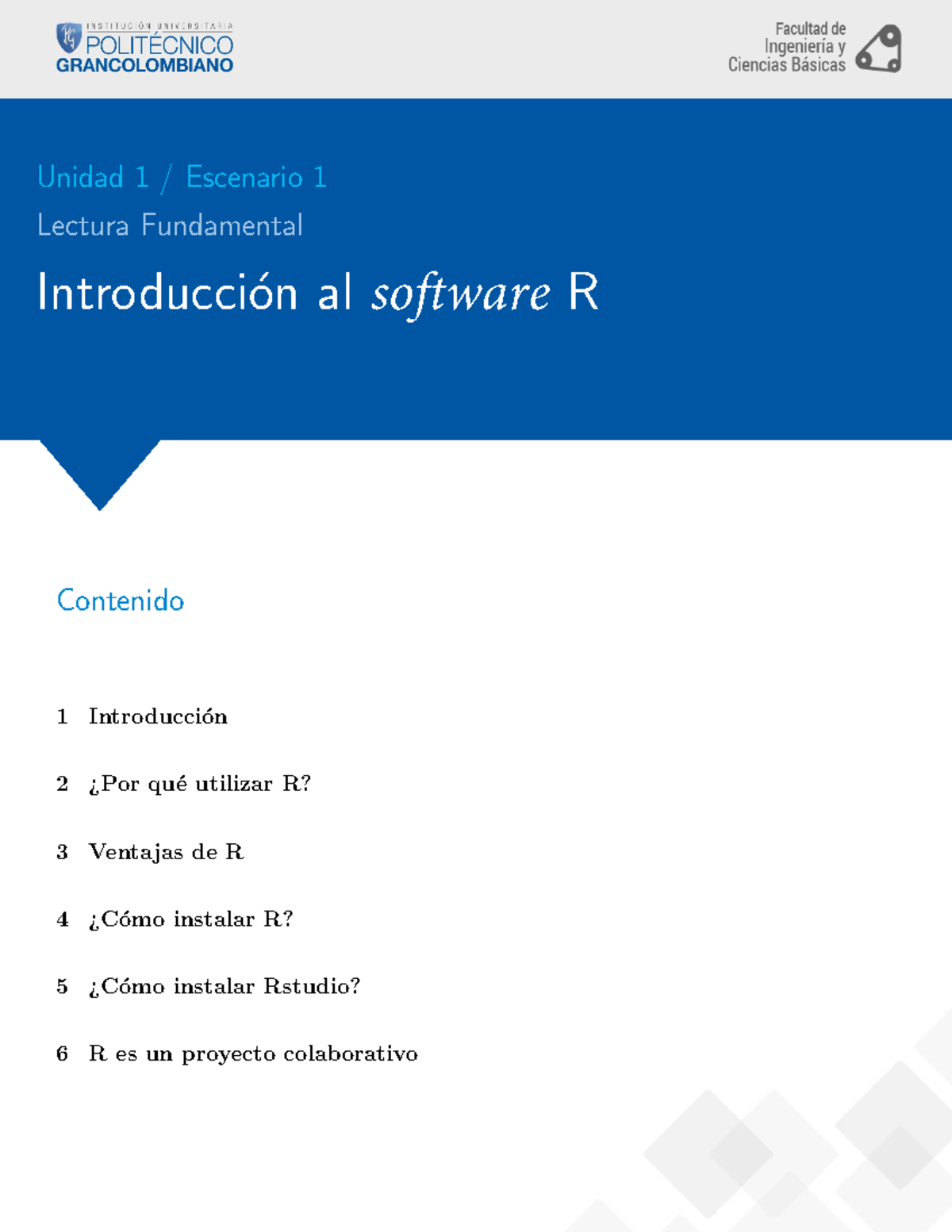 U1 E1 Introduccion al software R Unidad 1 / Escenario 1 Lectura