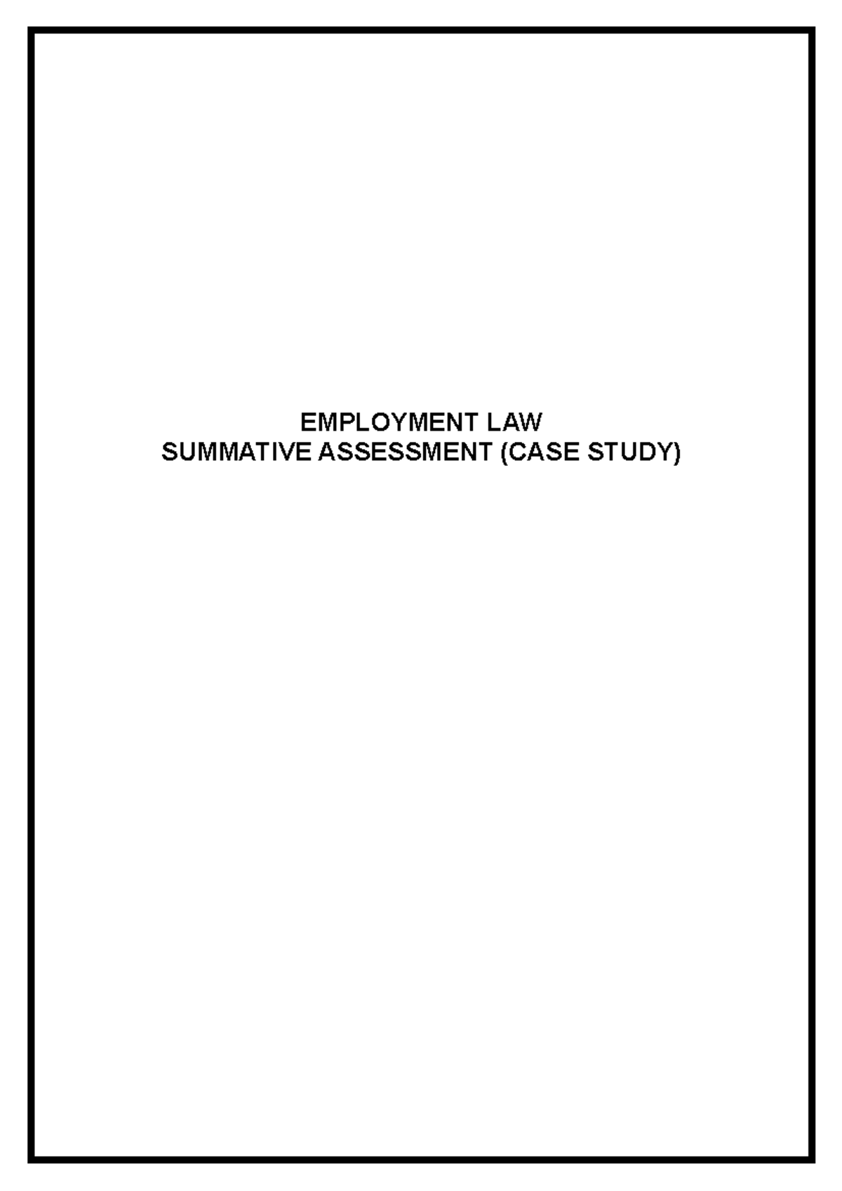 Employment Law Case Study PART 2 - EMPLOYMENT LAW SUMMATIVE ASSESSMENT ...