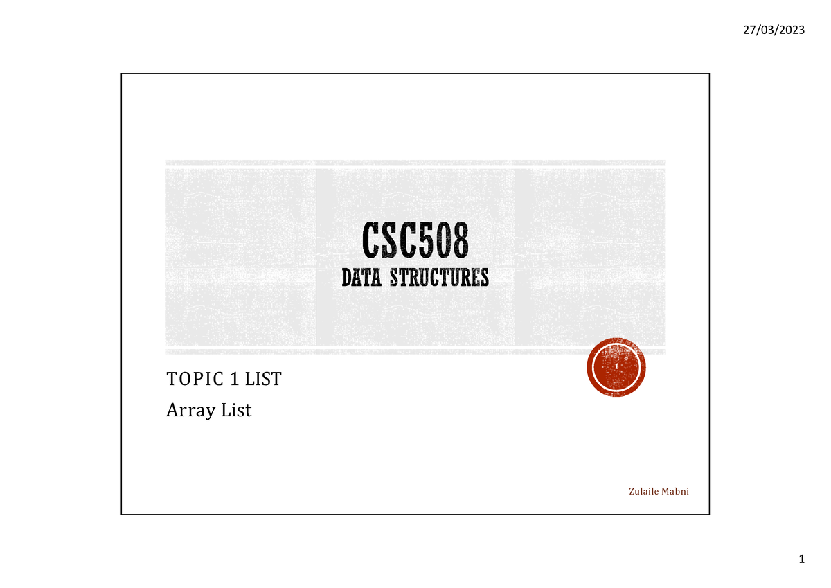 csc508-chapter-1-2-3-topic-1-list-array-list-1-zulaile-mabni-learn