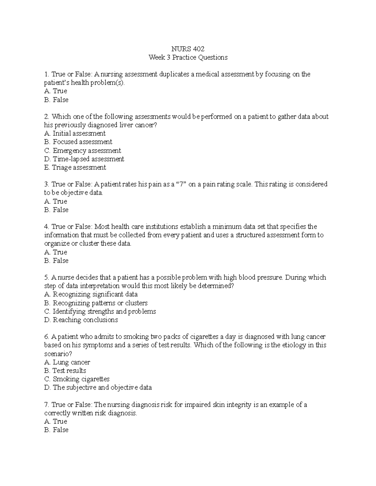 Week 3 Practice Questions - NURS 402 Week 3 Practice Questions True or ...