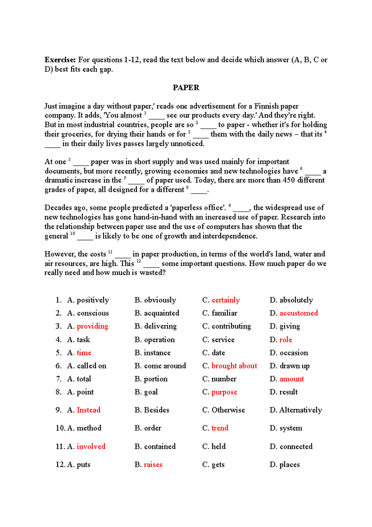 V paper Exercise For questions 112, read the text below and