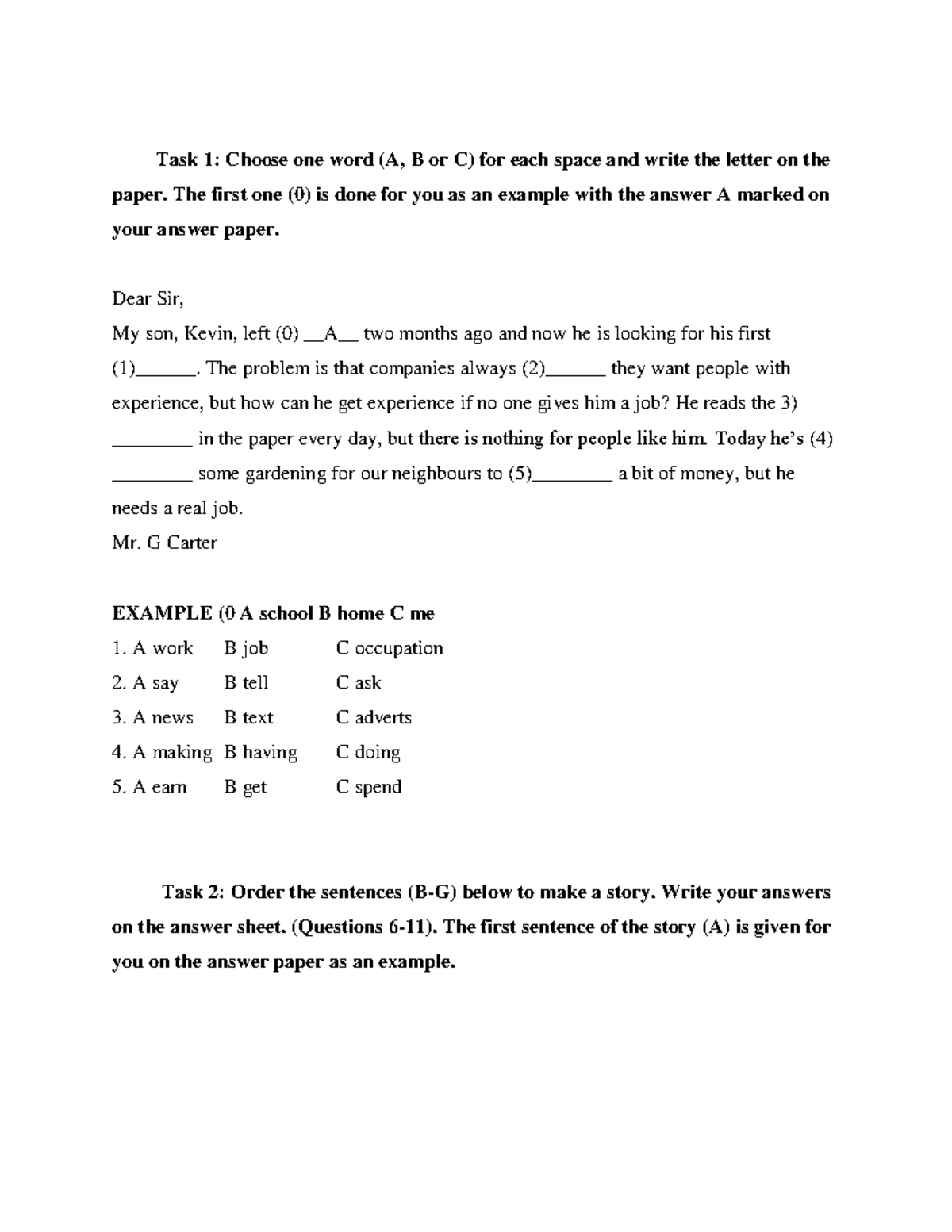 Reading 2 - Abc - Task 1: Choose one word (A, B or C) for each space ...