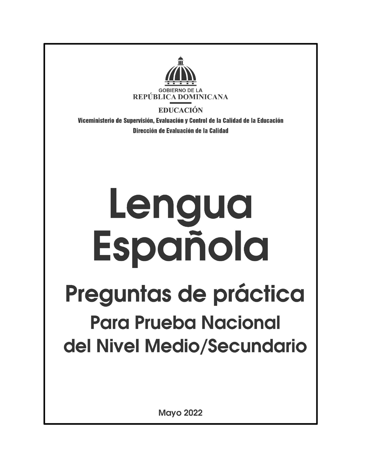 Prueba Nacionales de Lengua Española Ministerio de Educación Prueba