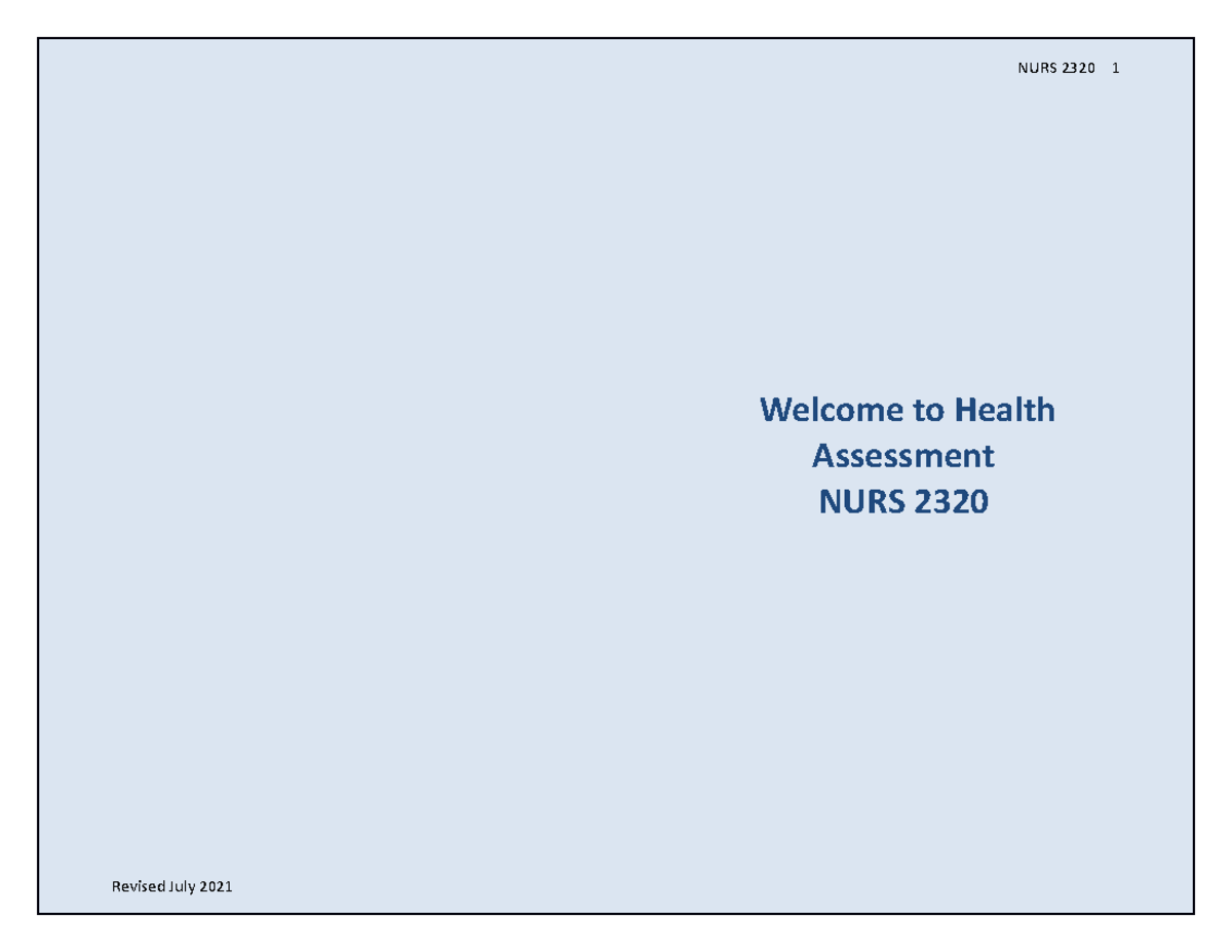 Overview Session 1 - notes - Welcome to Health Assessment NURS 2320 ...