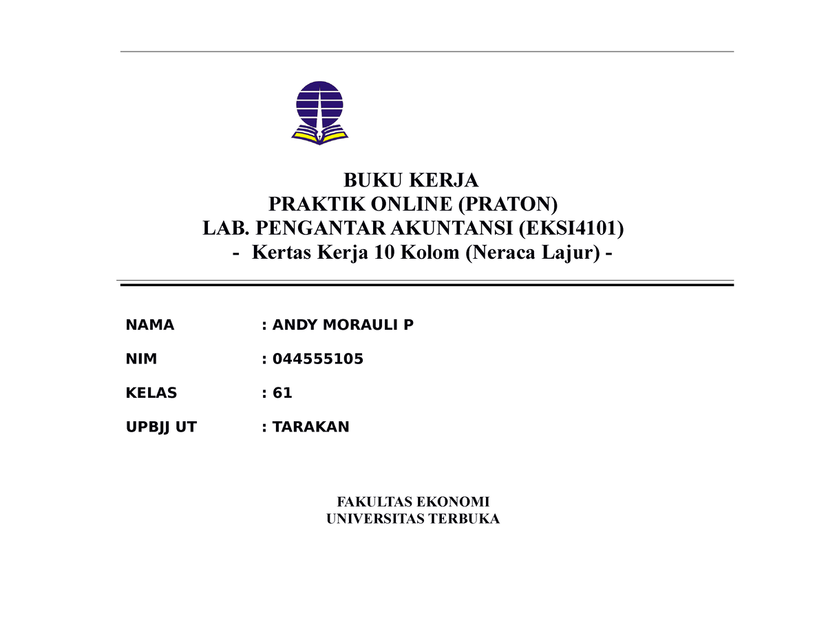 Kertas Kerja Tugas 6 - LAB AKUN - BUKU KERJA PRAKTIK ONLINE (PRATON ...