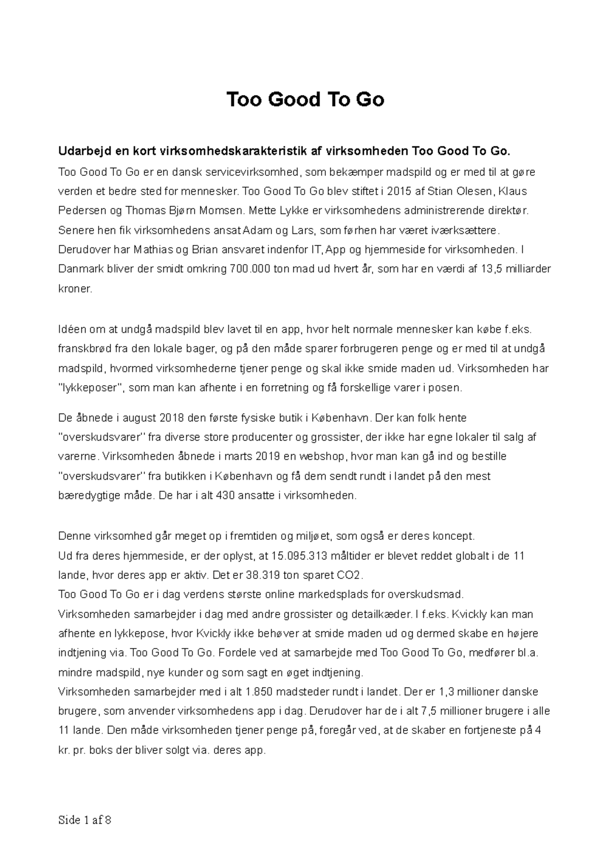 Too Good To Go markedsføring Too Good To Go Udarbejd en kort virksomhedskarakteristik af