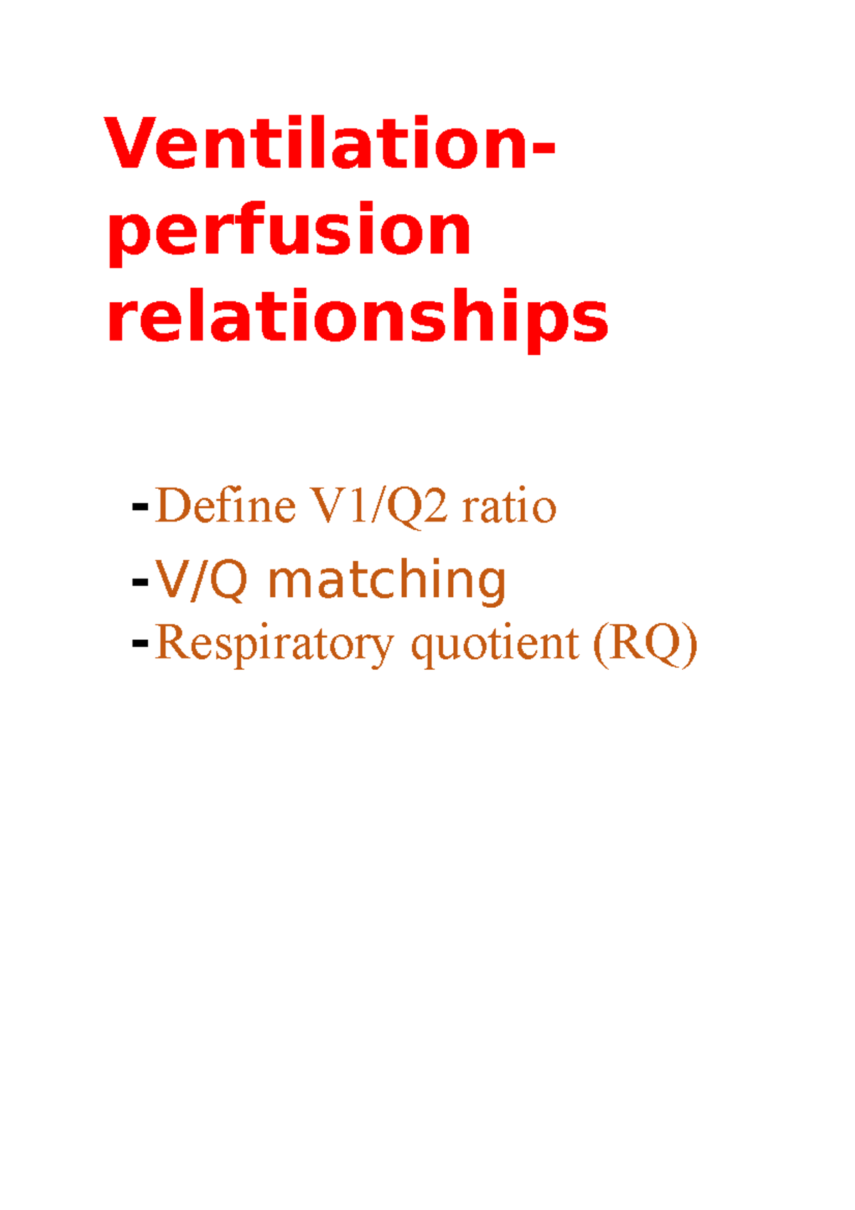 Ventilation and perfusion relationships - Ventilation- perfusion ...