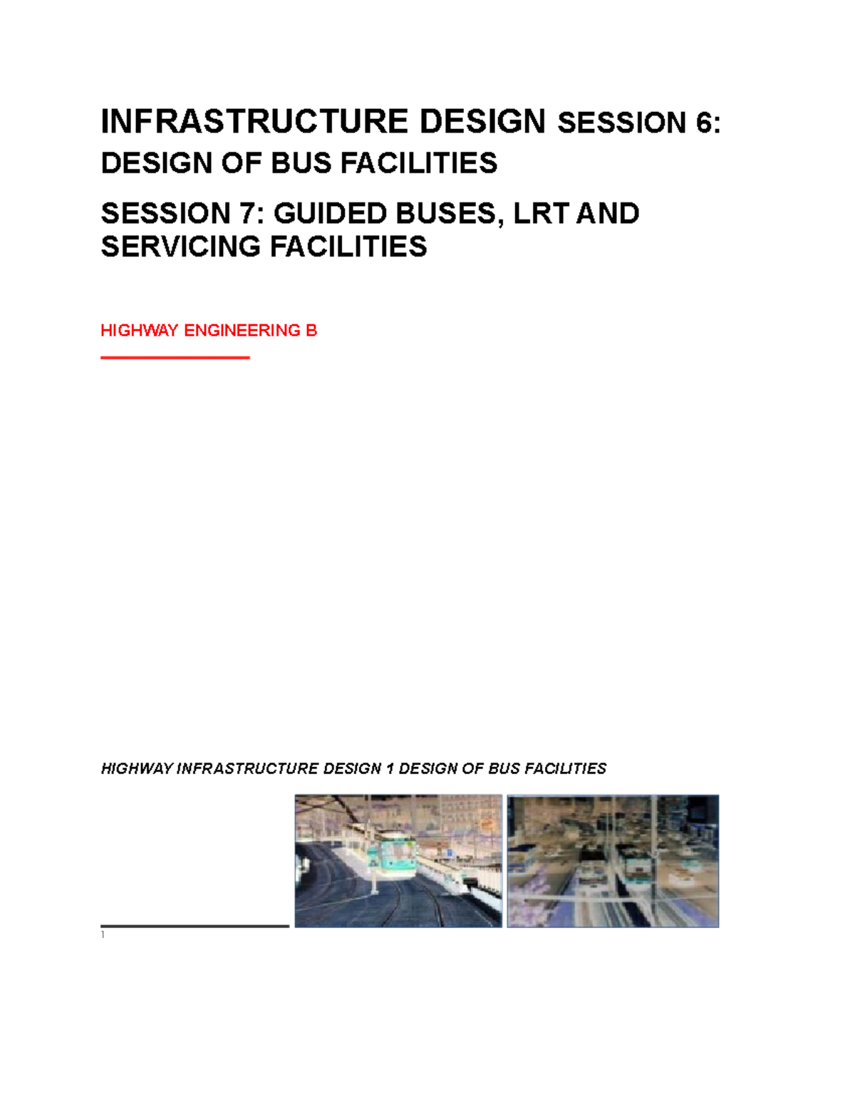Design of bus facilties - INFRASTRUCTURE DESIGN SESSION 6: DESIGN OF ...