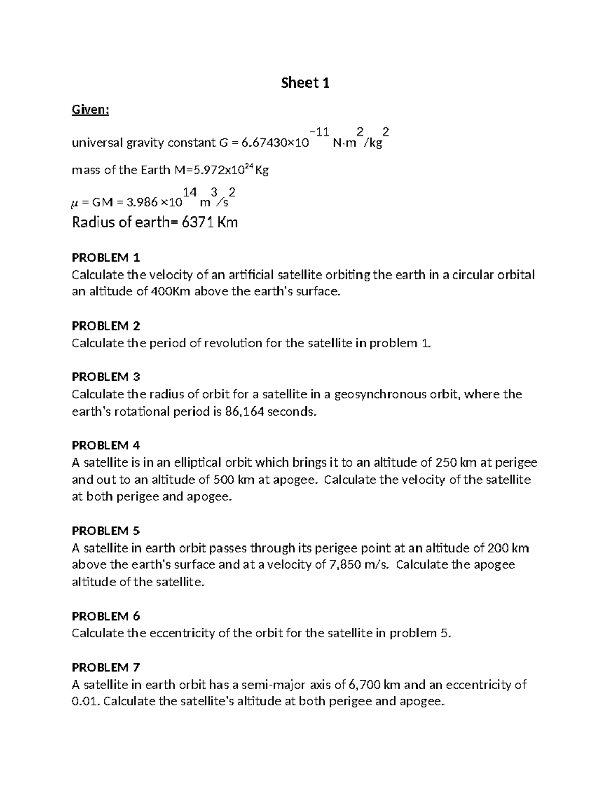 Sheet 1 satellite - Sheet 1 Given: universal gravity constant G = 6× − ...