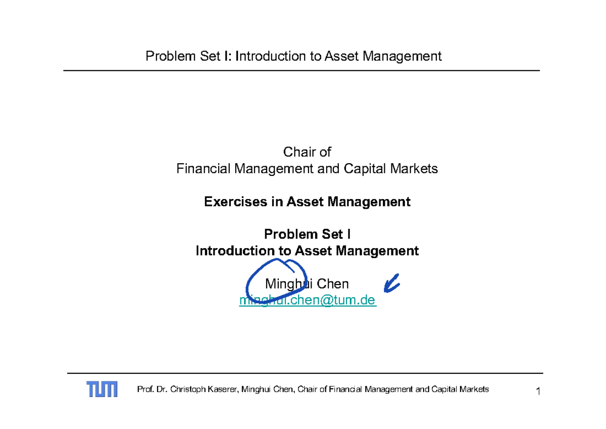 Problem Set I Slides with Notes Solutions - Chair of Financial ...