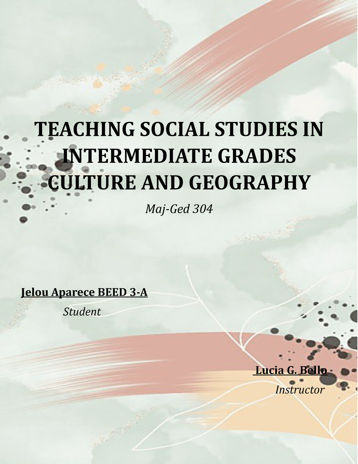 Teaching Social Studies IN Intermediate Grades Culture AND Geography 