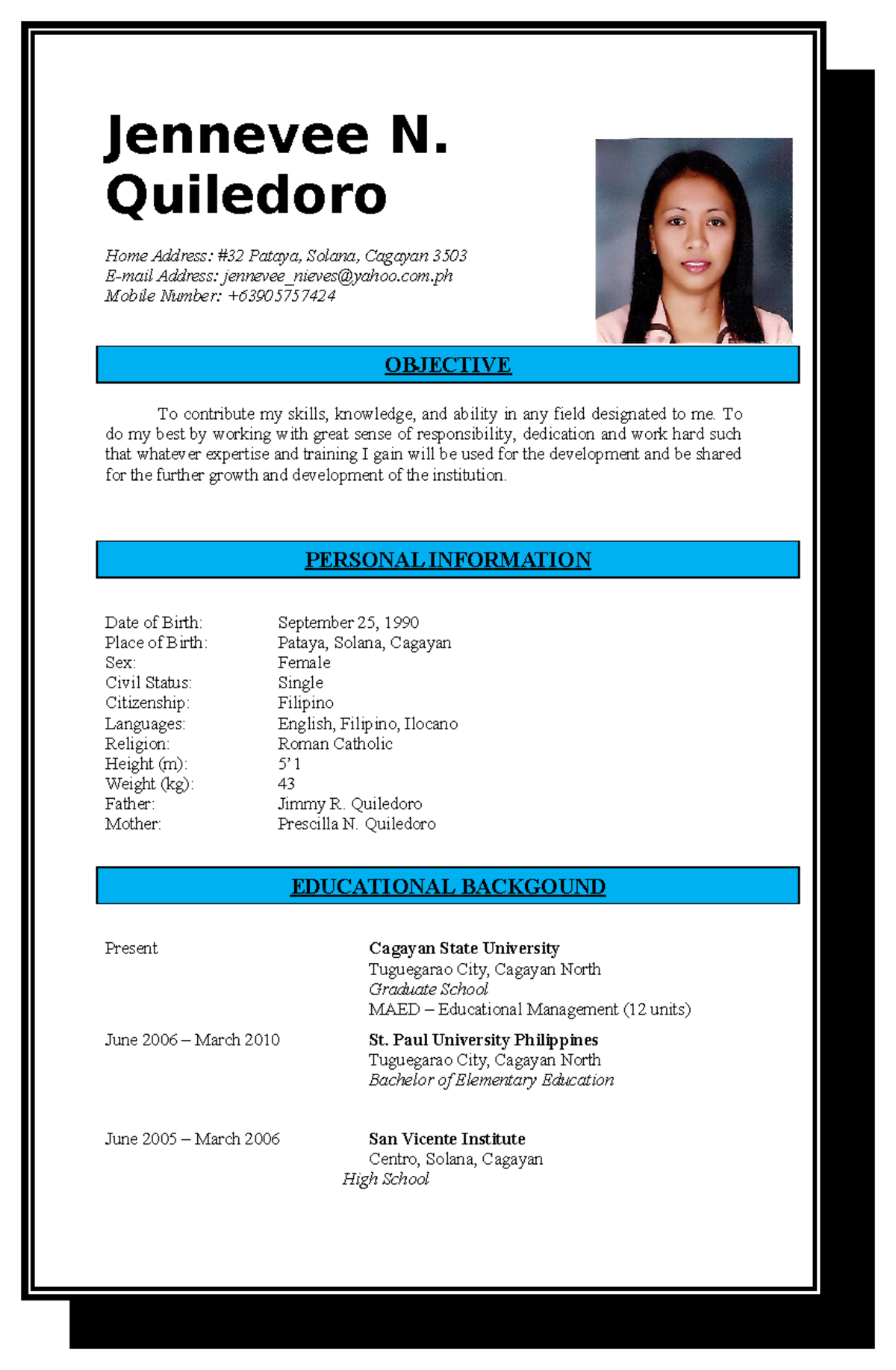 curriculum vitae sample 2 - Jennevee N. Quiledoro Home Address: #32