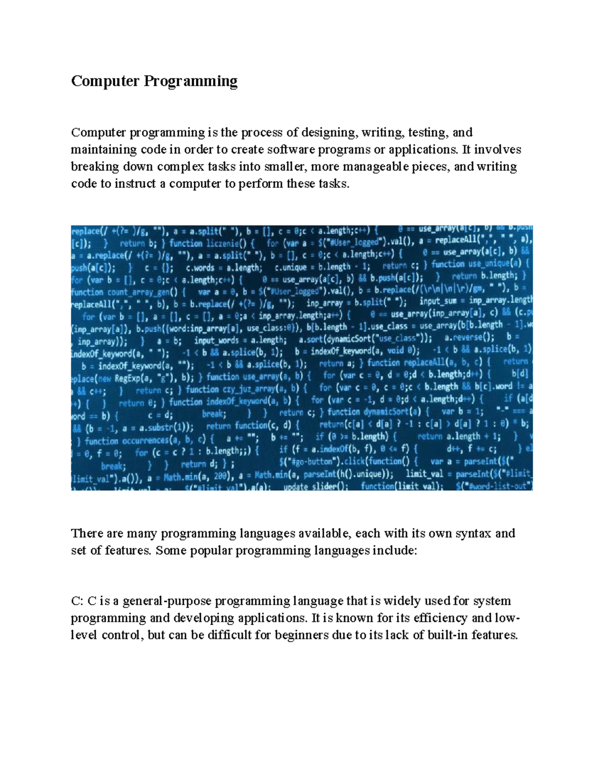 Computer Programming - Computer Programming Computer programming is the ...