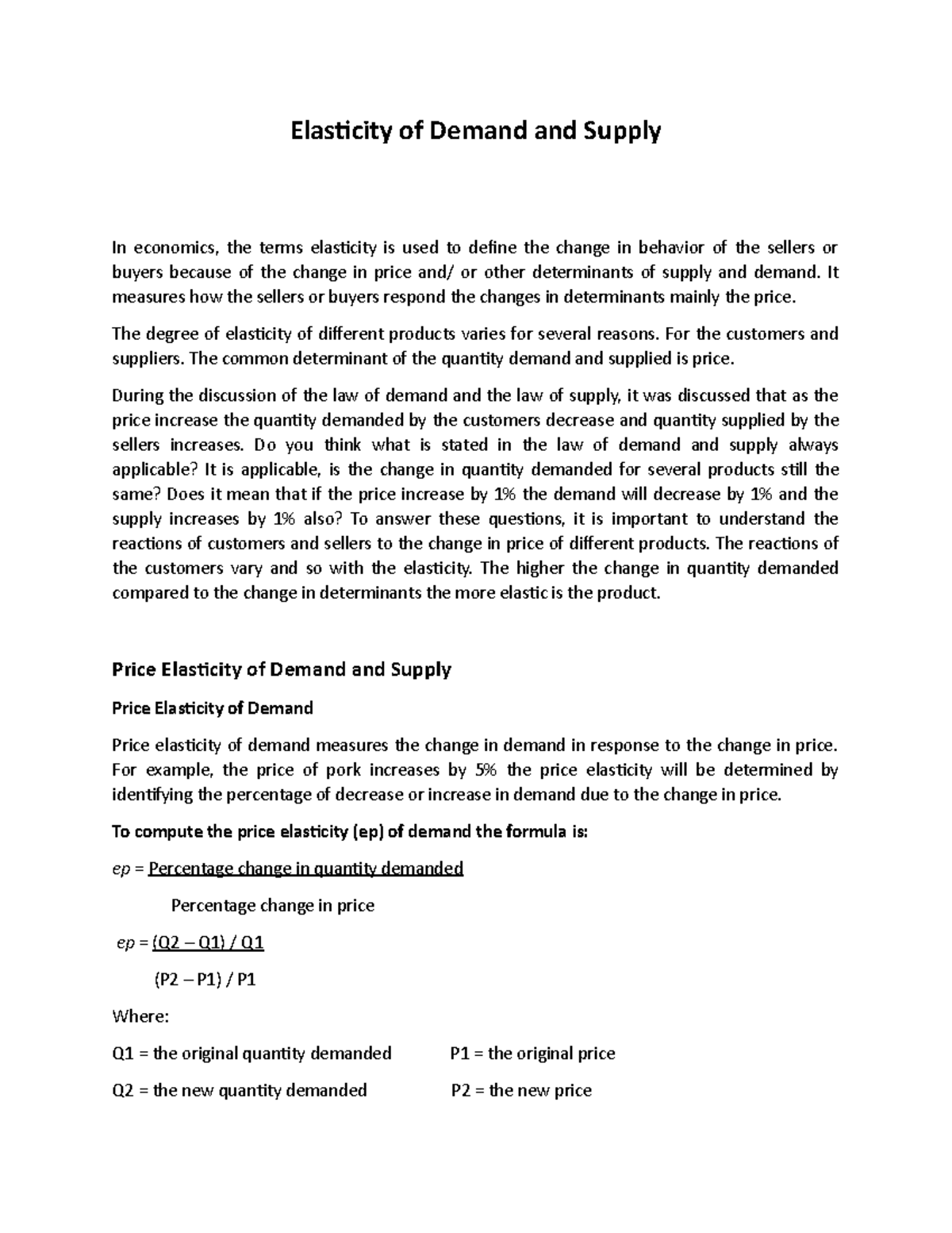 Elasticity of Demand and Supply - It measures how the sellers or buyers ...