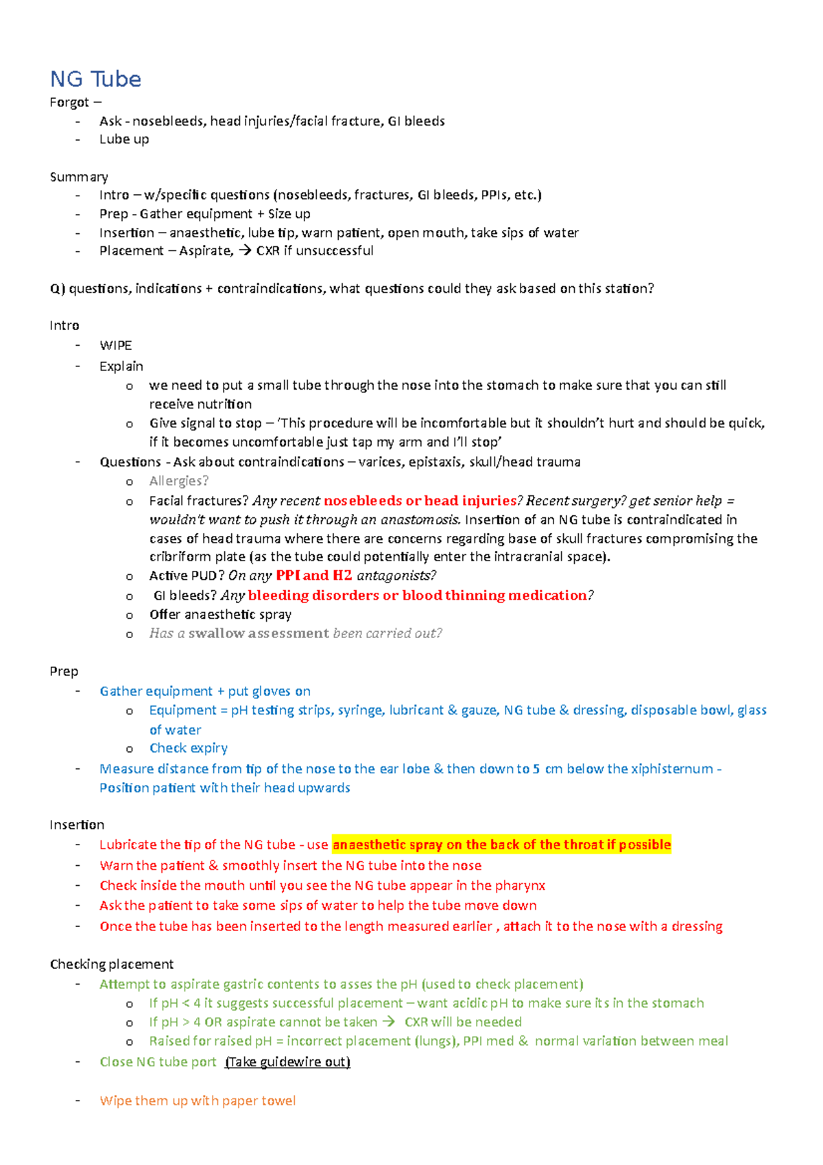 NG Tube NG Tube Ask nosebleeds, head injuries/facial