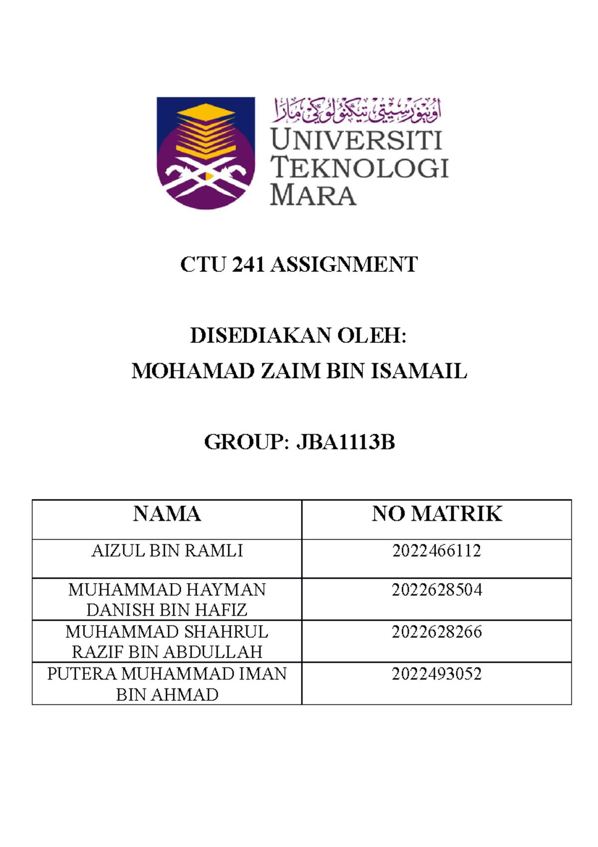 Ctu 241 Assignment Ctu 241 Assignment Disediakan Oleh Mohamad Zaim Bin Isamail Group Ctu 241 Assignment Ctu 241 Assignment Disediakan Oleh Mohamad Zaim Bin Isamail Group