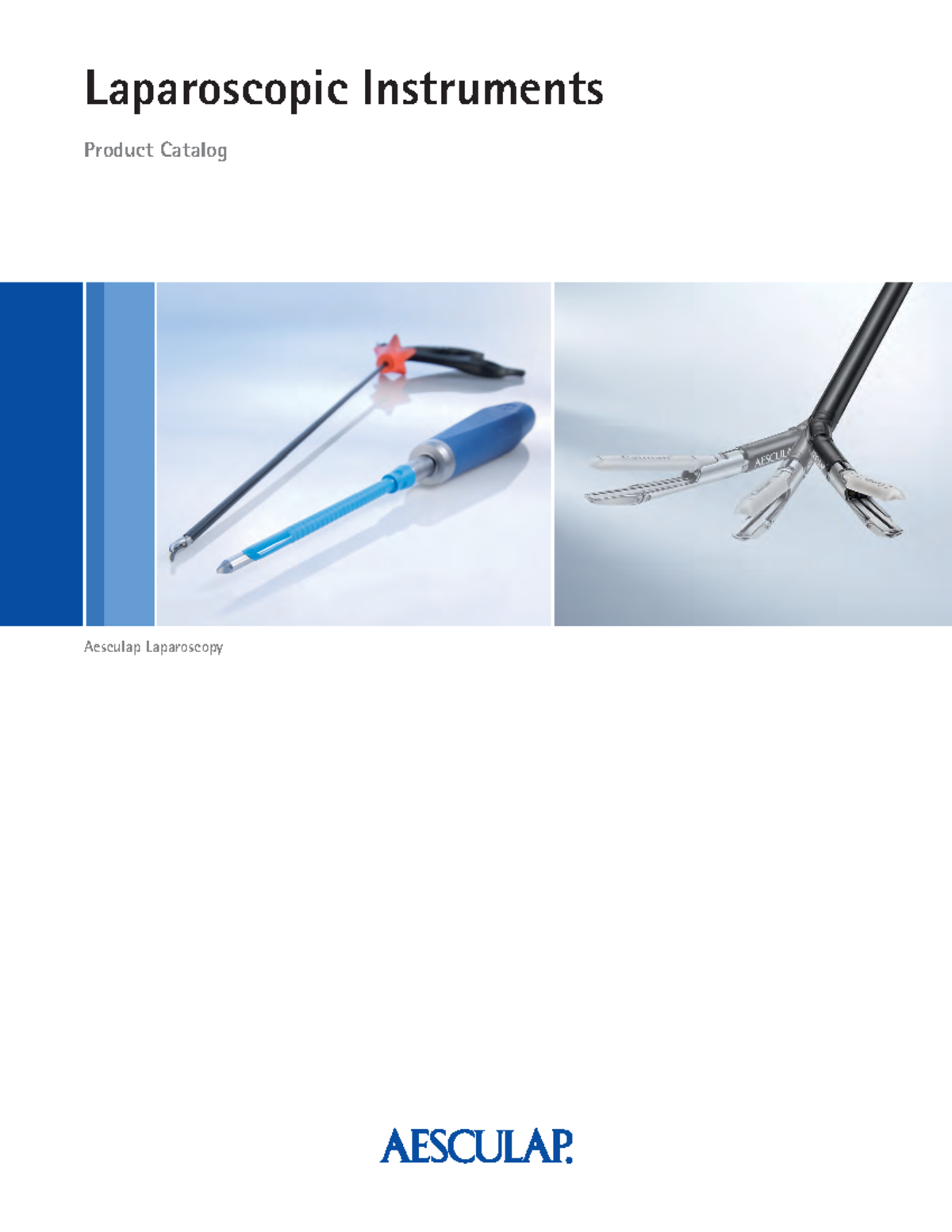 DOC465 Laparoscopic Catalog REV N Aesculap Laparoscopy Laparoscopic