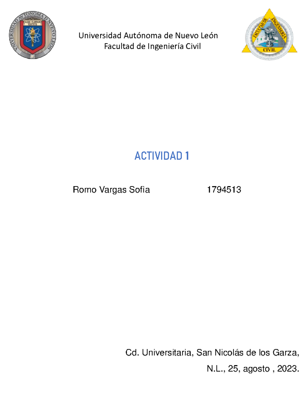 Actividad 1 - Universidad Autónoma de Nuevo León Facultad de Ingeniería ...