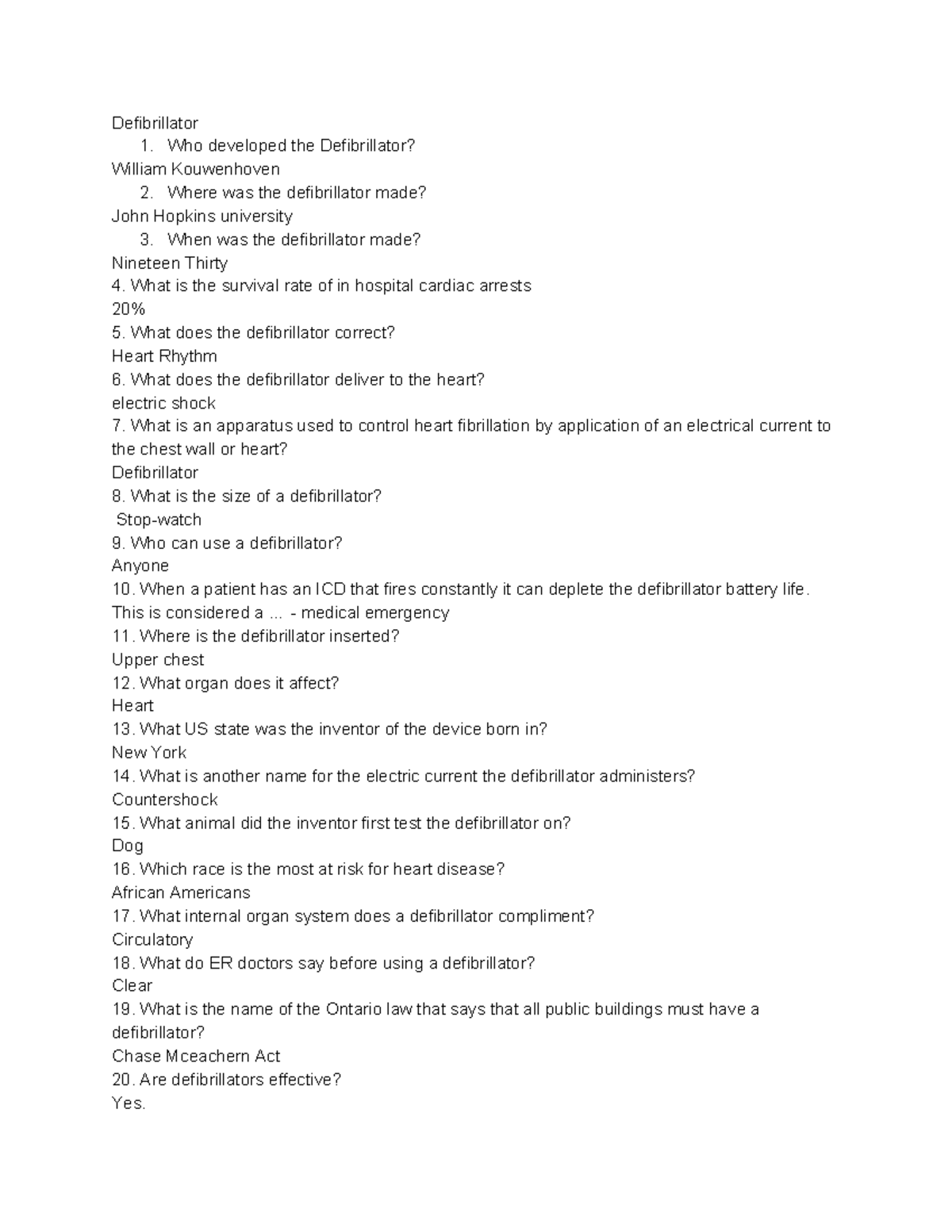 Defibrillator question sheet Defibrillator 1. Who developed the