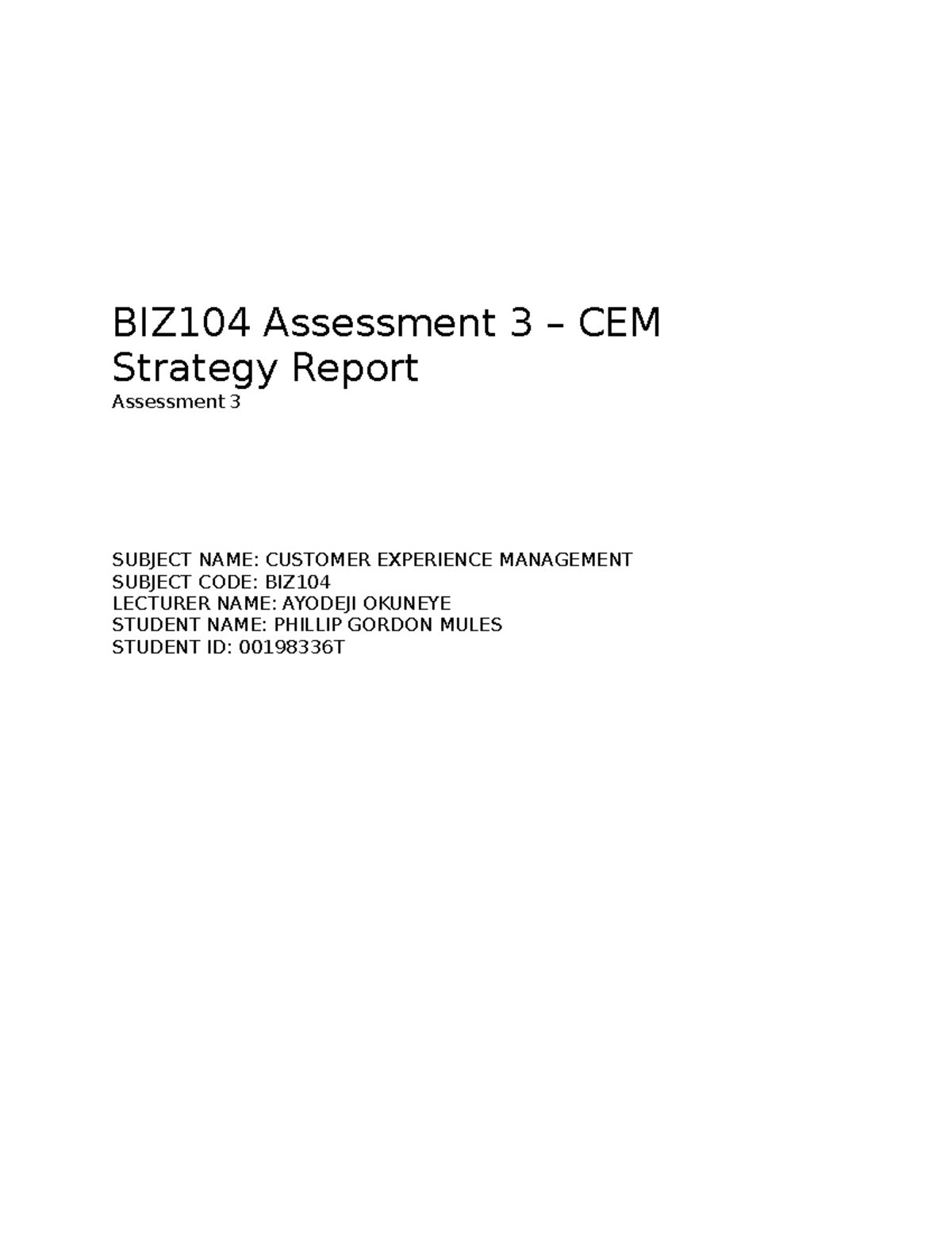 BIZ104 Mules P CEM Strategy Report - BIZ104 Assessment 3 – CEM Strategy ...