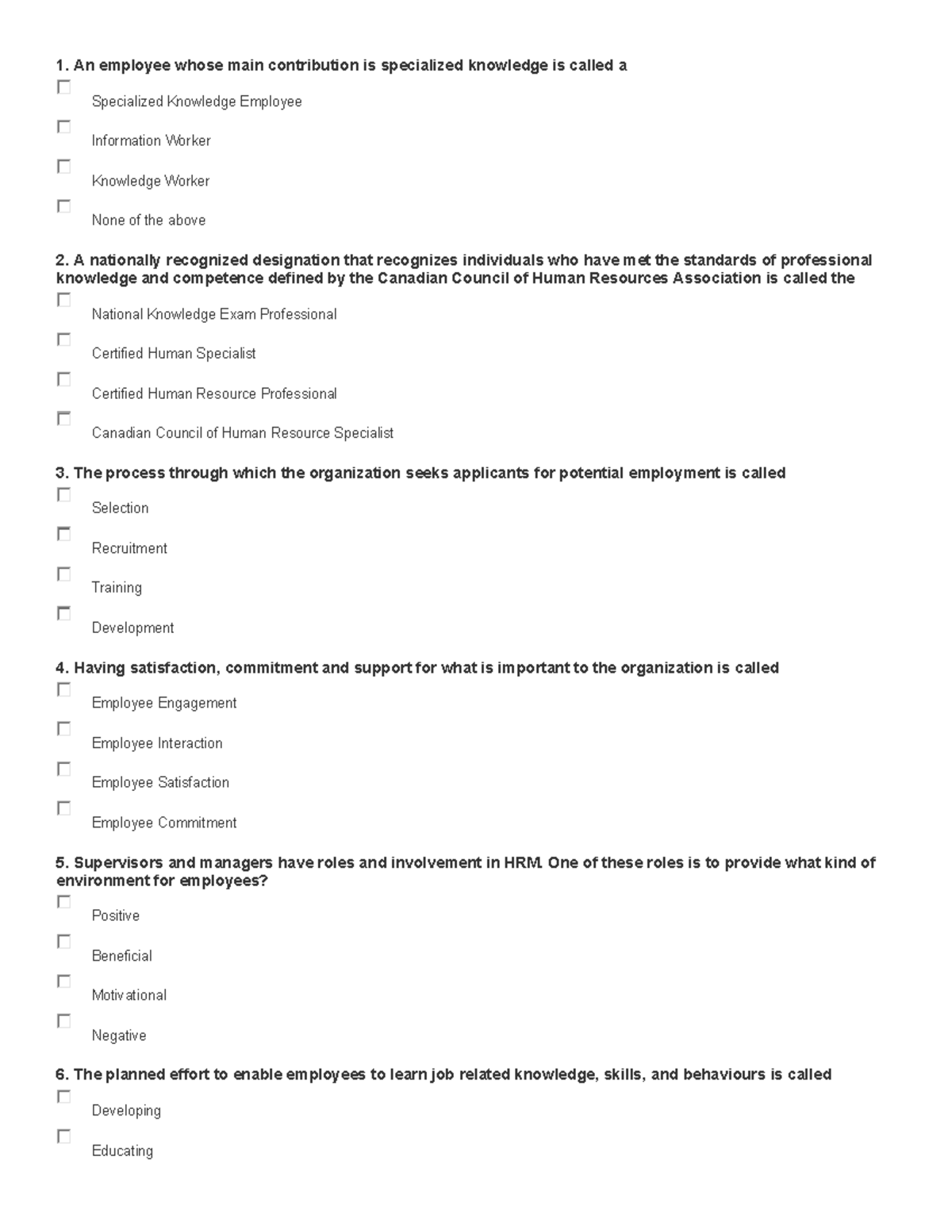 HRM533 Quiz 1 - notes - 1. An employee whose main contribution is ...