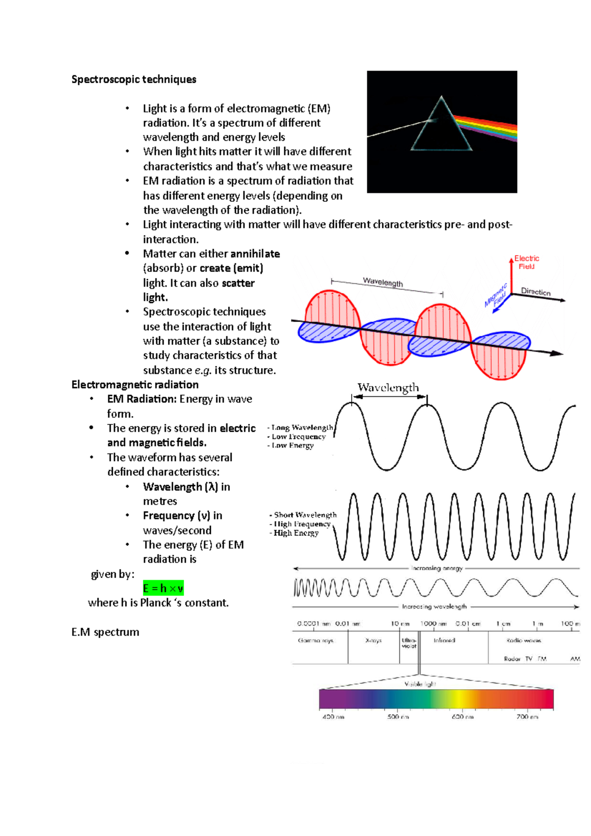 Spectroscopic techniques Spectroscopic techniques Light is a form of