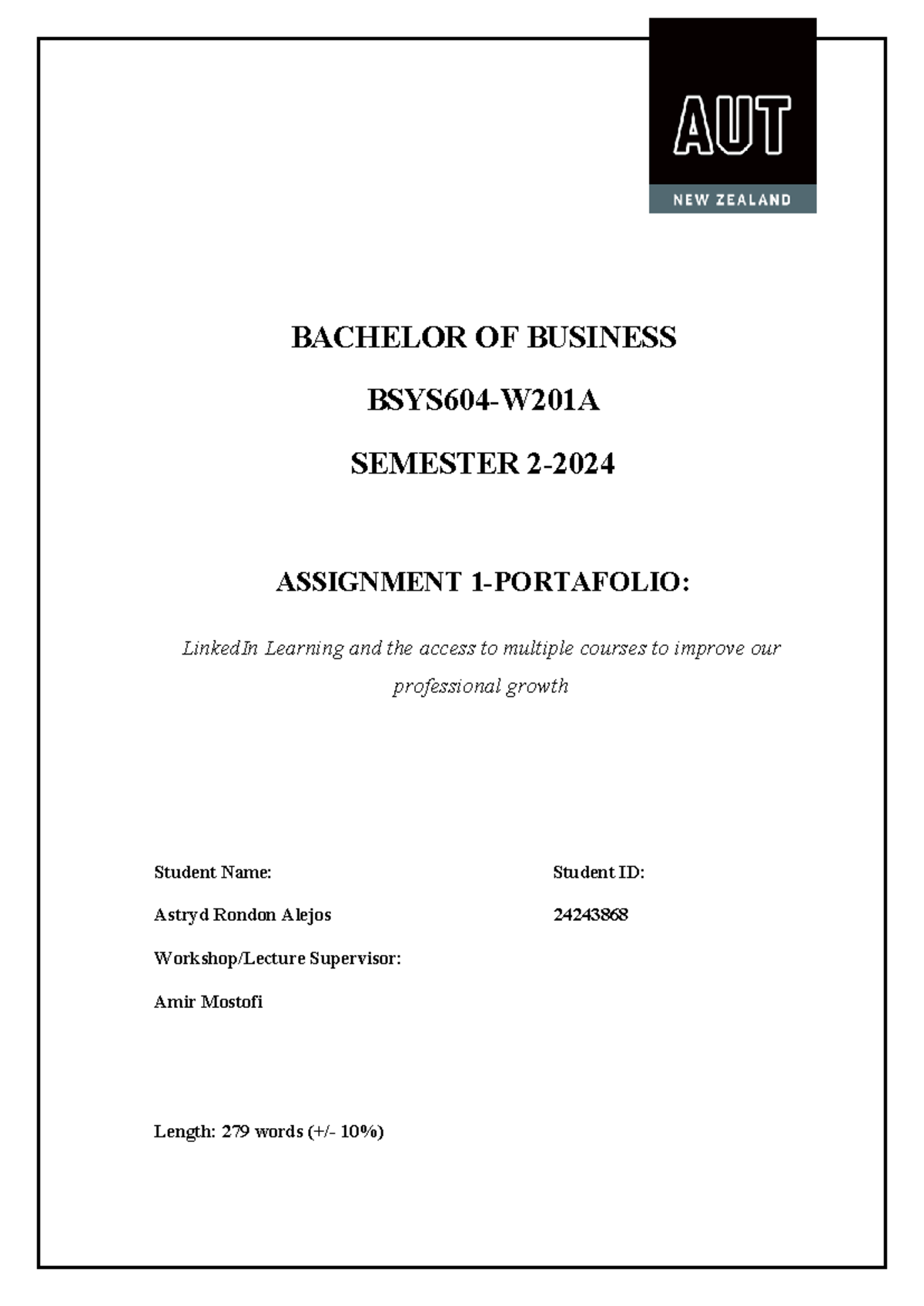 Assignment 1 - Portfolio - BACHELOR OF BUSINESS BSYS604-W201A SEMESTER ...