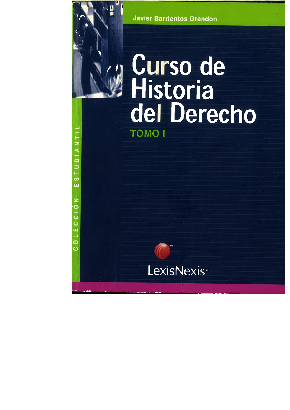 Curso De Historia Del Derecho Tomo I - Historia Del Derecho - Studocu