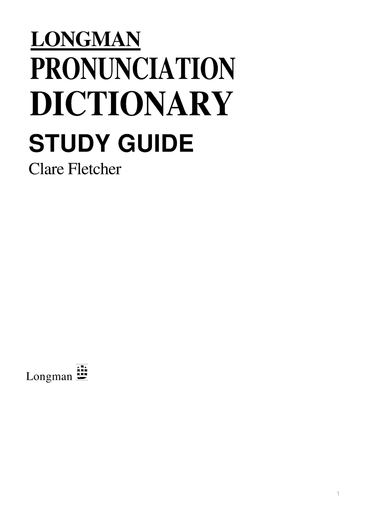 Longman Pronunciation Dictionary Study Guide - LONGMAN PRONUNCIATION ...