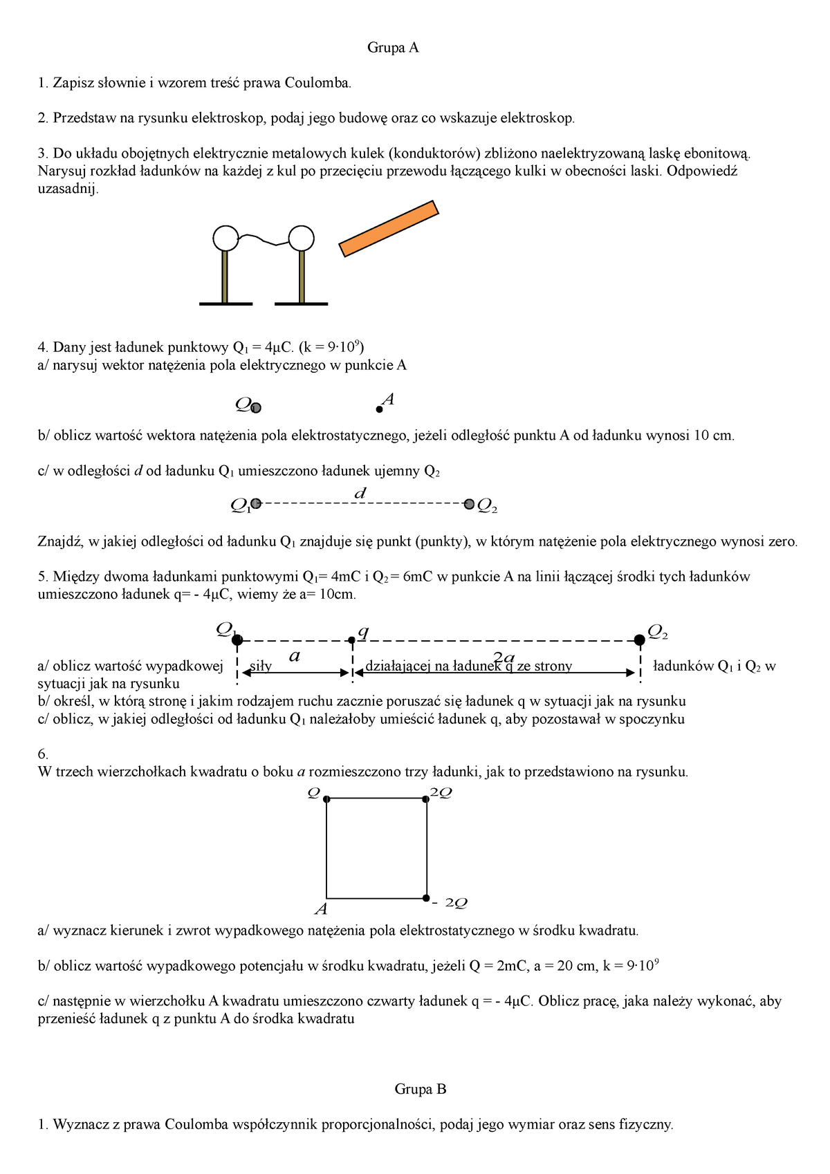 Elektostatyka Grupa A Zapisz słownie i wzorem treść prawa Coulomba Przedstaw na rysunku StuDocu