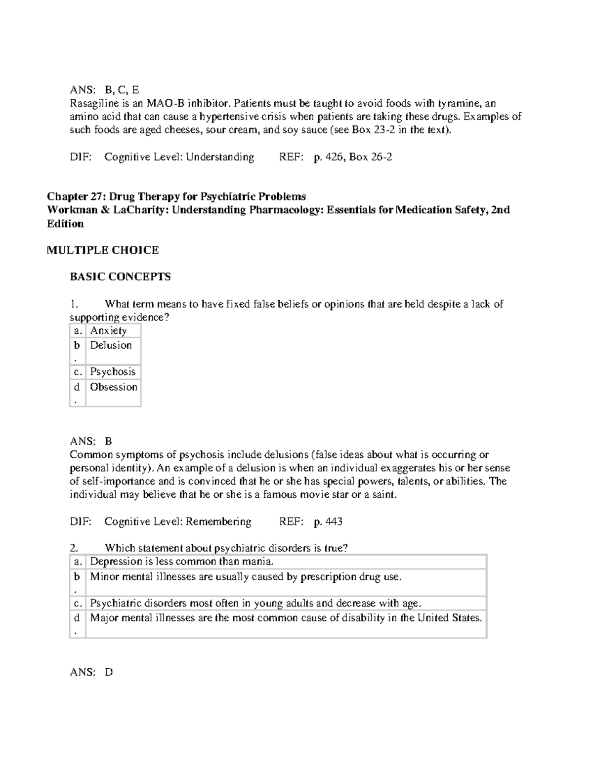 Ch. 27 Test Bank - Pharm book - ANS: B, C, E Rasagiline is an MAO-B ...