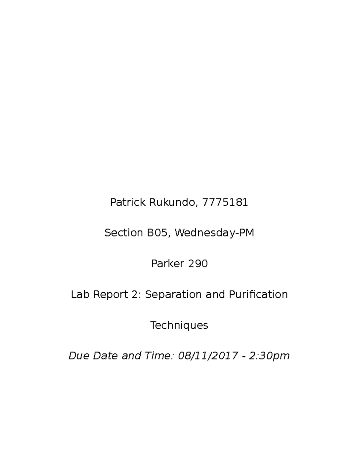 Chem2210-Lab Report 2 Part 2 - Patrick Rukundo, Section B05, Parker 290 ...