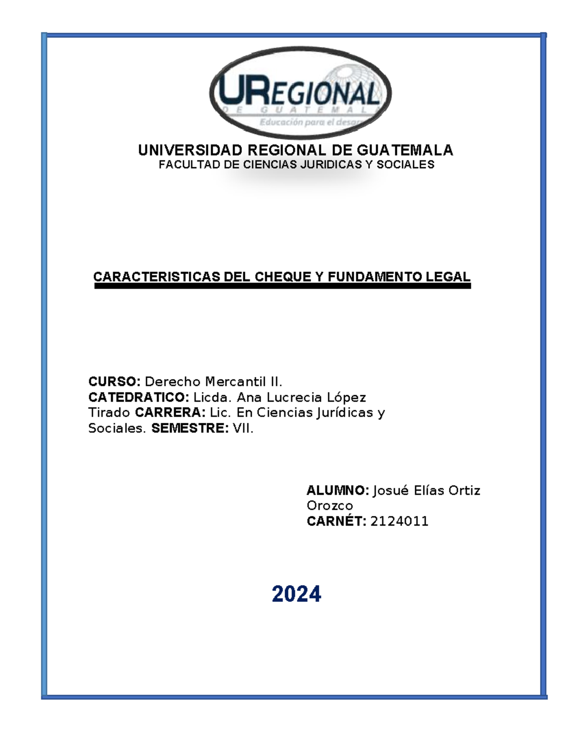 Caracteristicas Del Cheque Y Su Fundamento Legal Derecho Mercantil