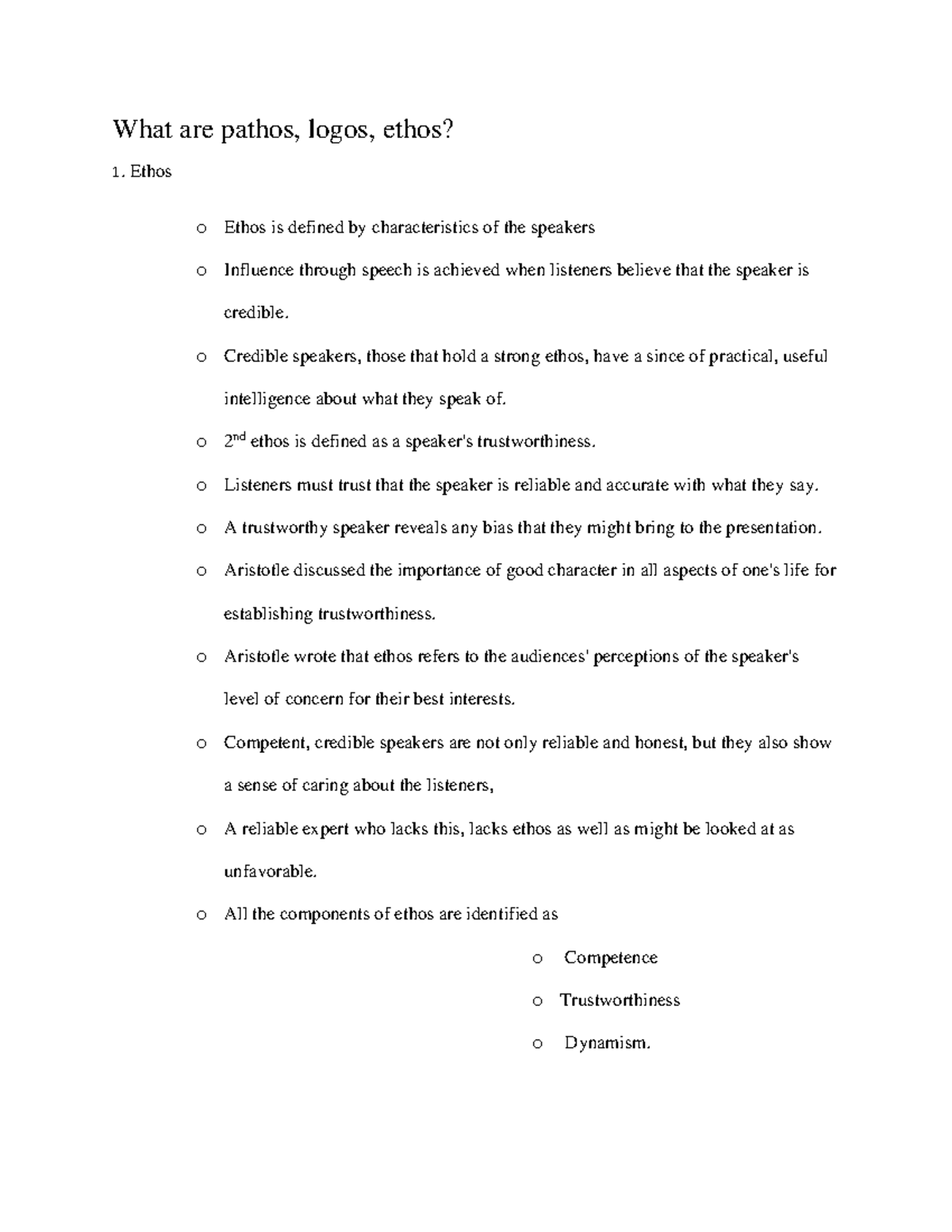 What are pathos, logos, ethos - What are pathos, logos, ethos? Ethos o ...