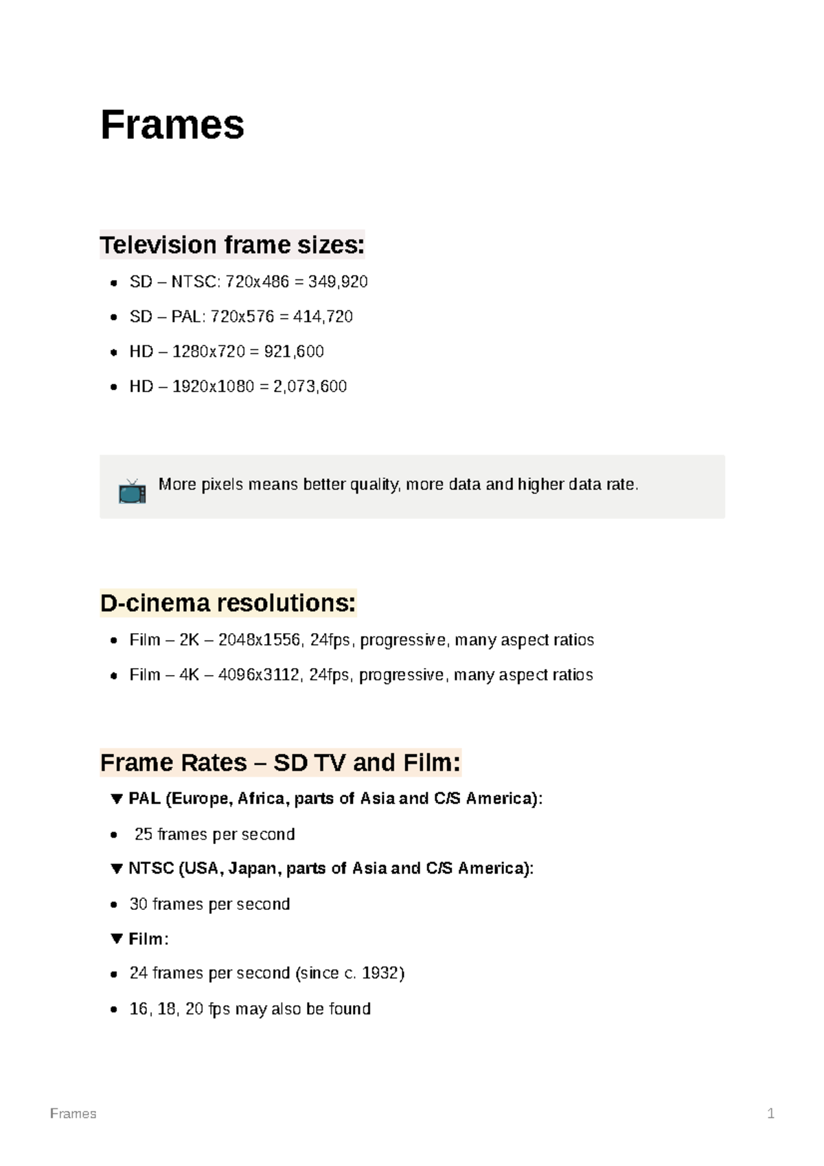 Frames Television frame sizes, Dcinema resolutions, and Frame Rates