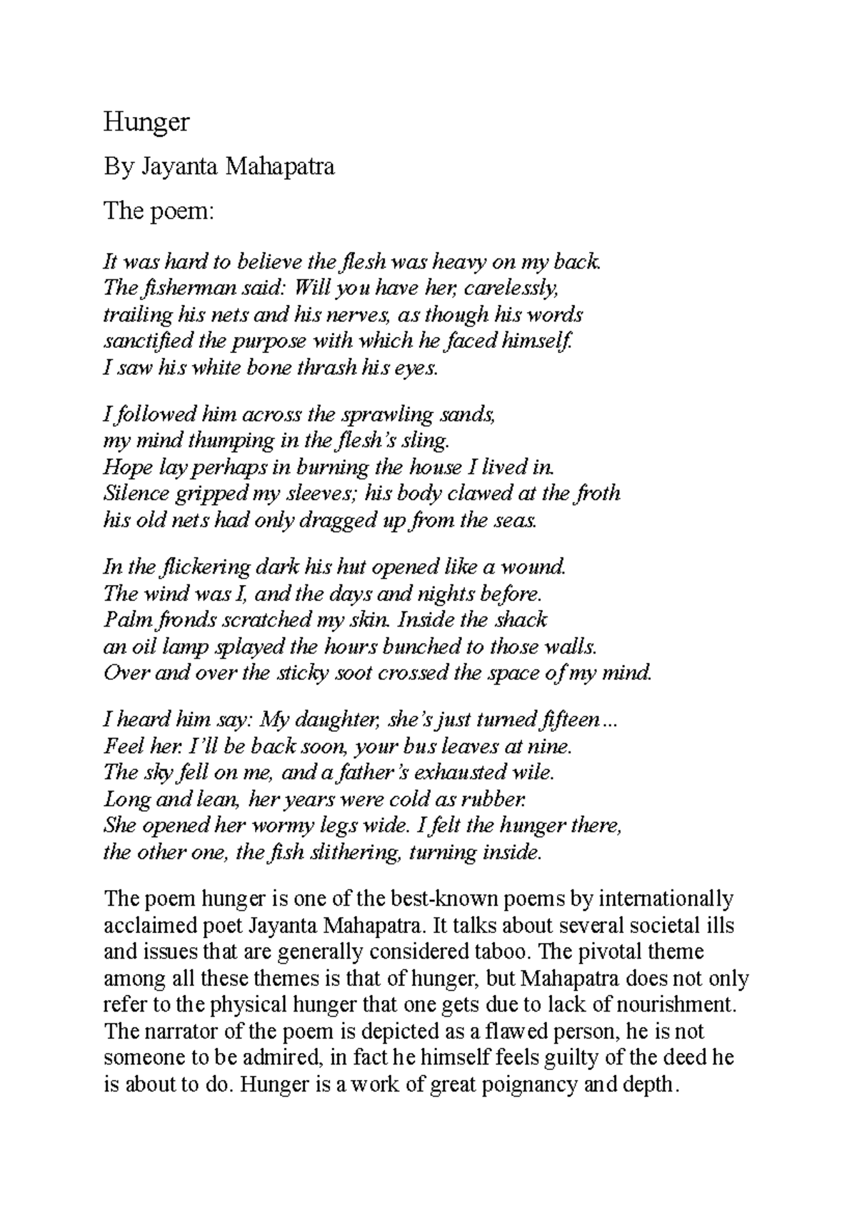 Hunger Hunger By Jayanta Mahapatra The poem It was hard to believe