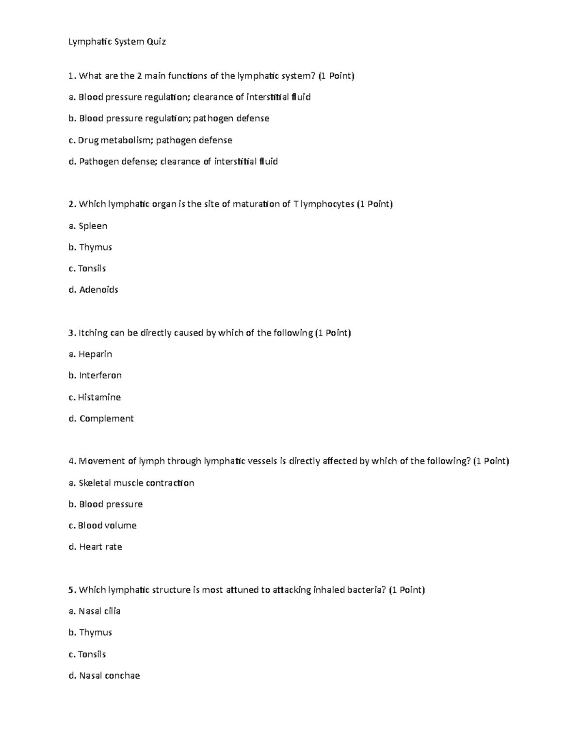 C107 - Lymphatic System - Lymphatic System Quiz What are the 2 main ...