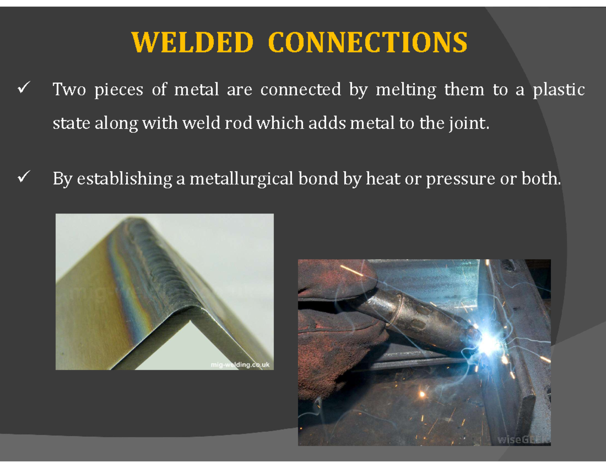 5169 55 143 Module 1 Weld Theory WELDED CONNECTIONS Two pieces of
