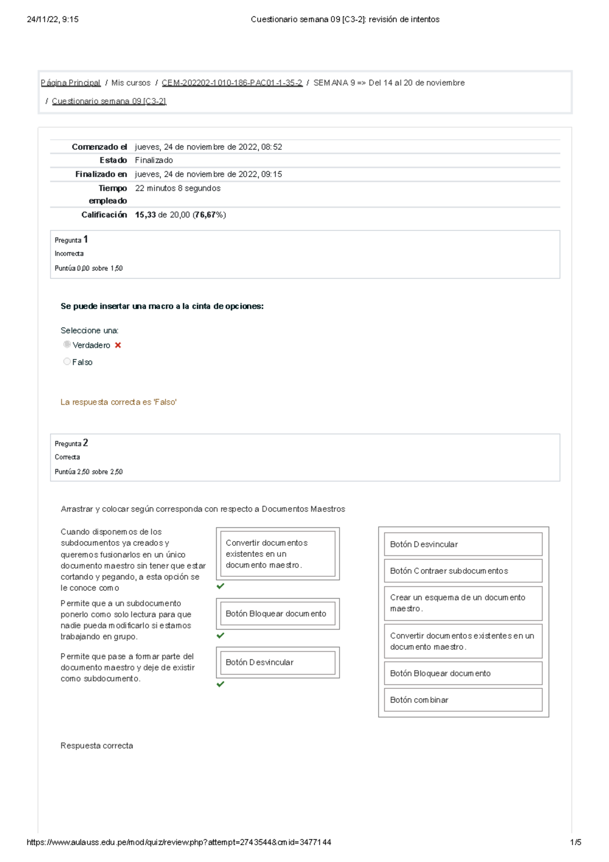 Cuestionario semana 09 [C3-2] - Página Principal / Mis cursos / CEM ...