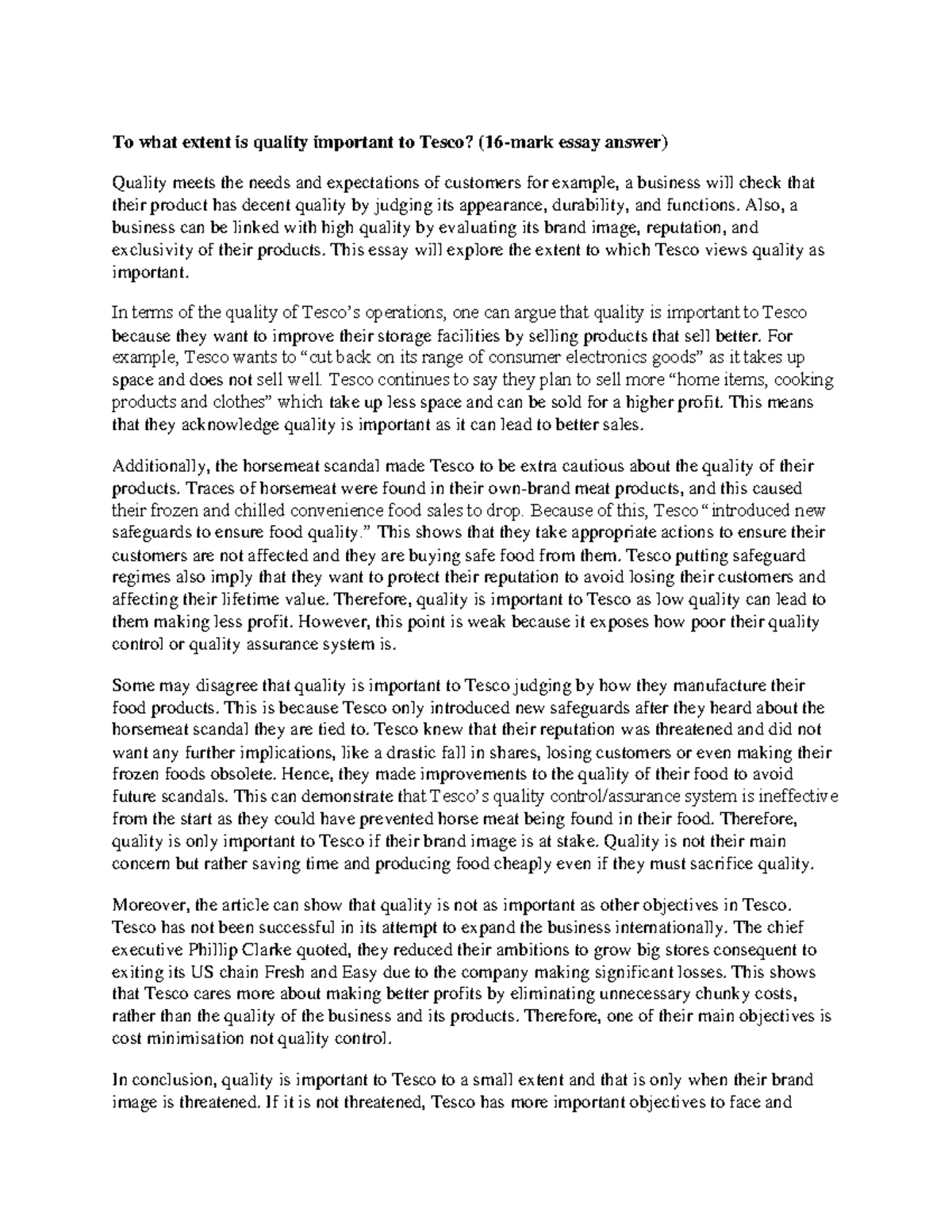 Essay practice (Quality and Tesco 16 marks) To what extent is