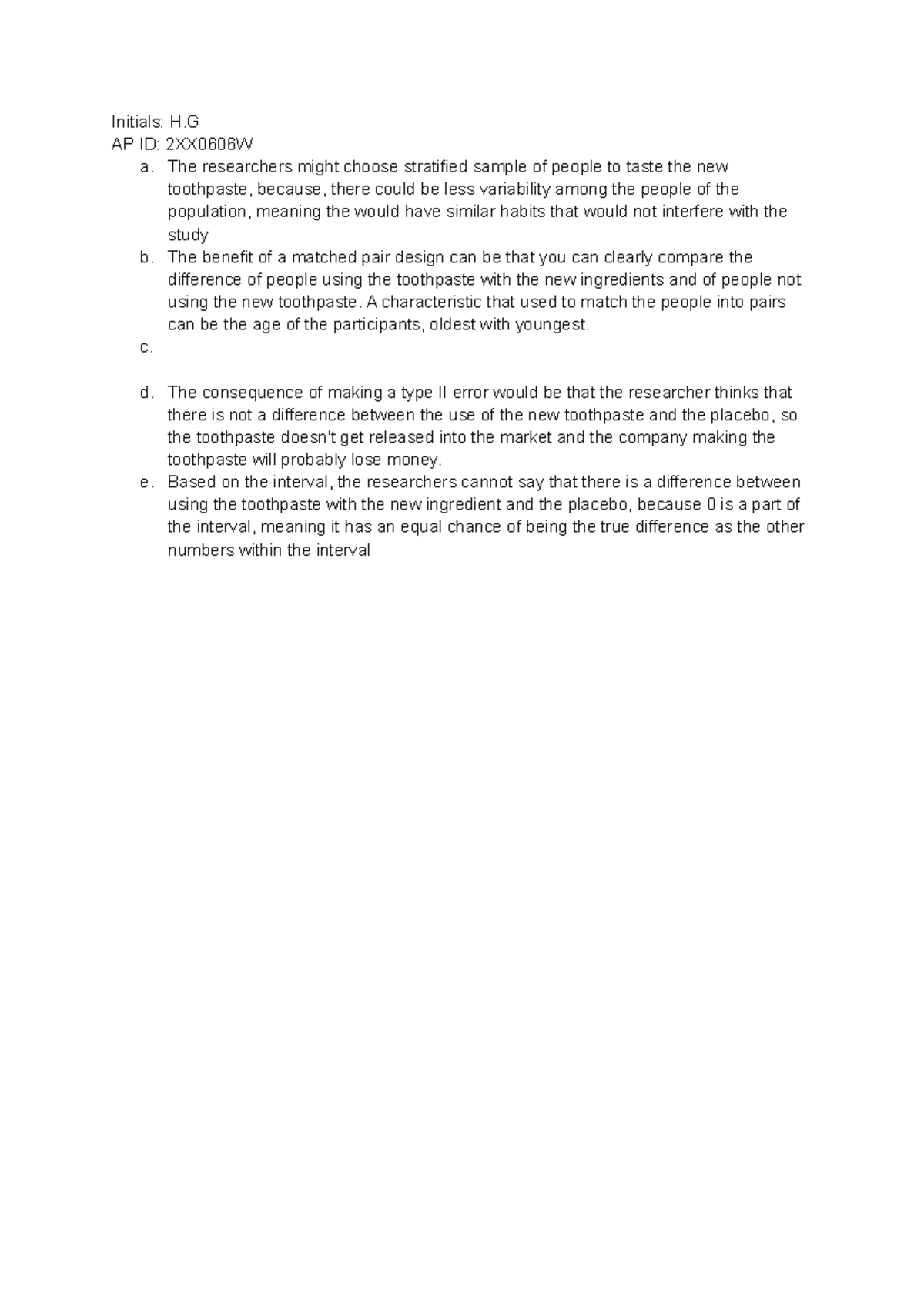 AP Stats Test Q Test practice questions. Initials H AP ID